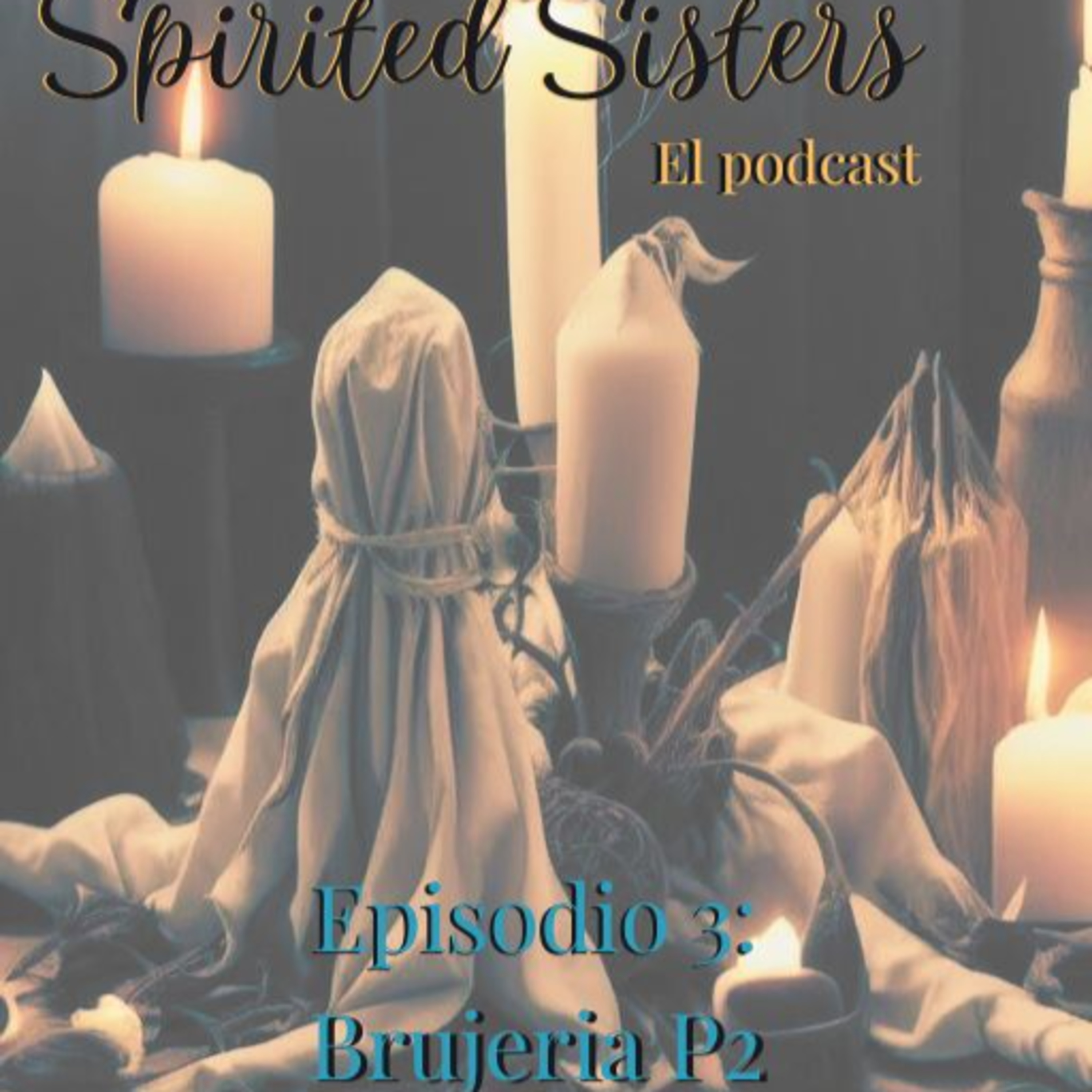 Brujería PT2 episode artwork