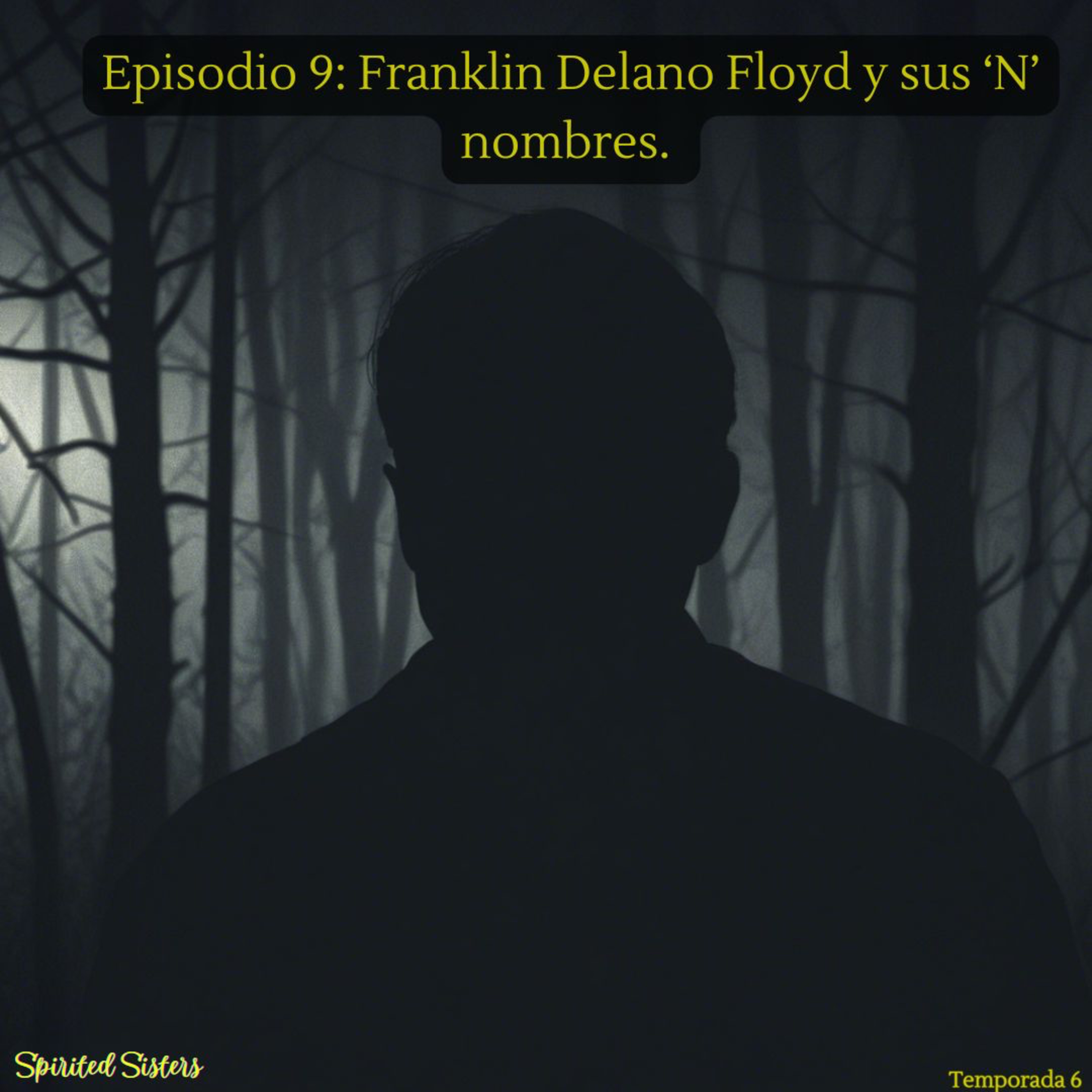 Franklin Delano Floyd y sus ‘N’ nombres episode artwork