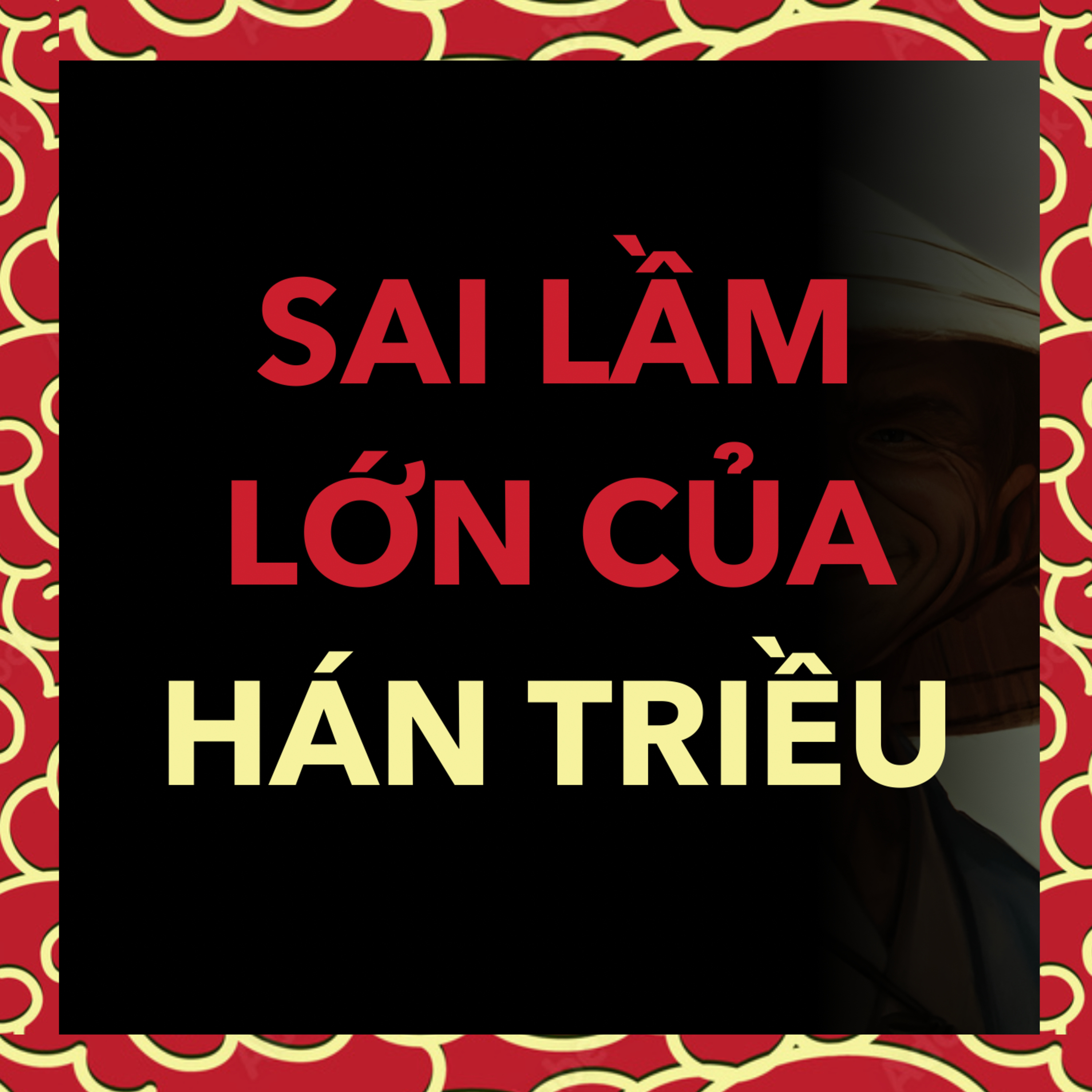 Sai lầm lớn của Hán triều | Trung Quốc Ep. 12 episode artwork