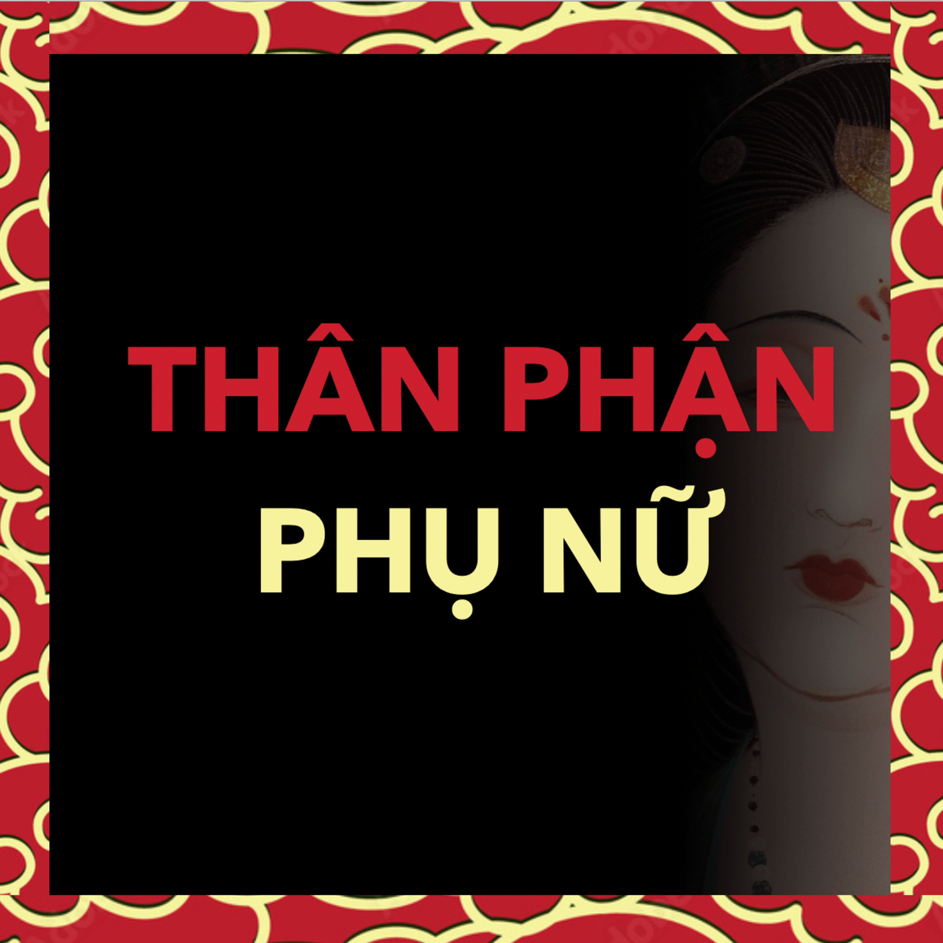 THÂN PHẬN PHỤ NỮ | Trung Quốc Ep. 16 episode artwork
