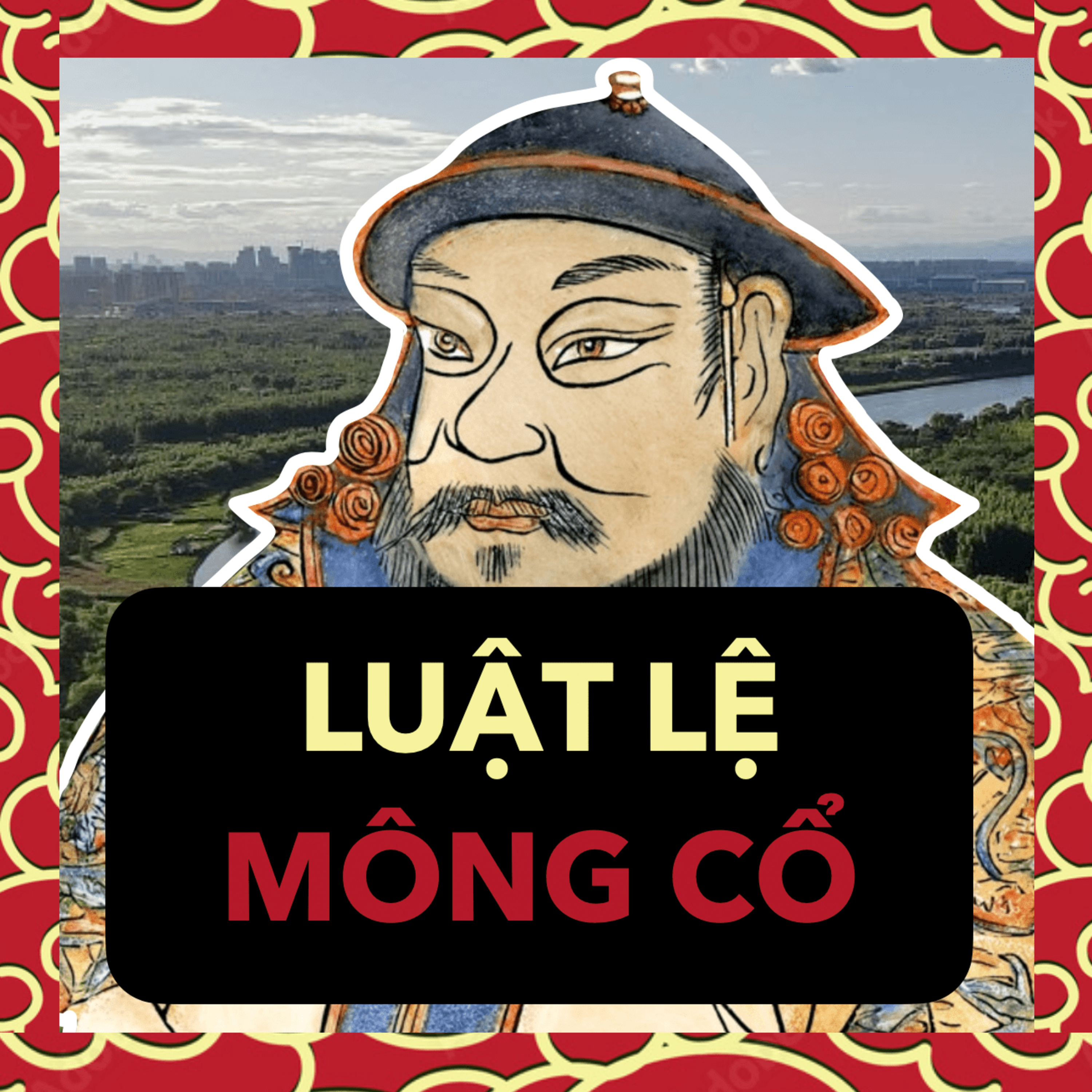 Tại sao nhà Nguyên muốn CHINH PHỤC từ BẮC tới NAM? | Trung Quốc Ep. 32 episode artwork