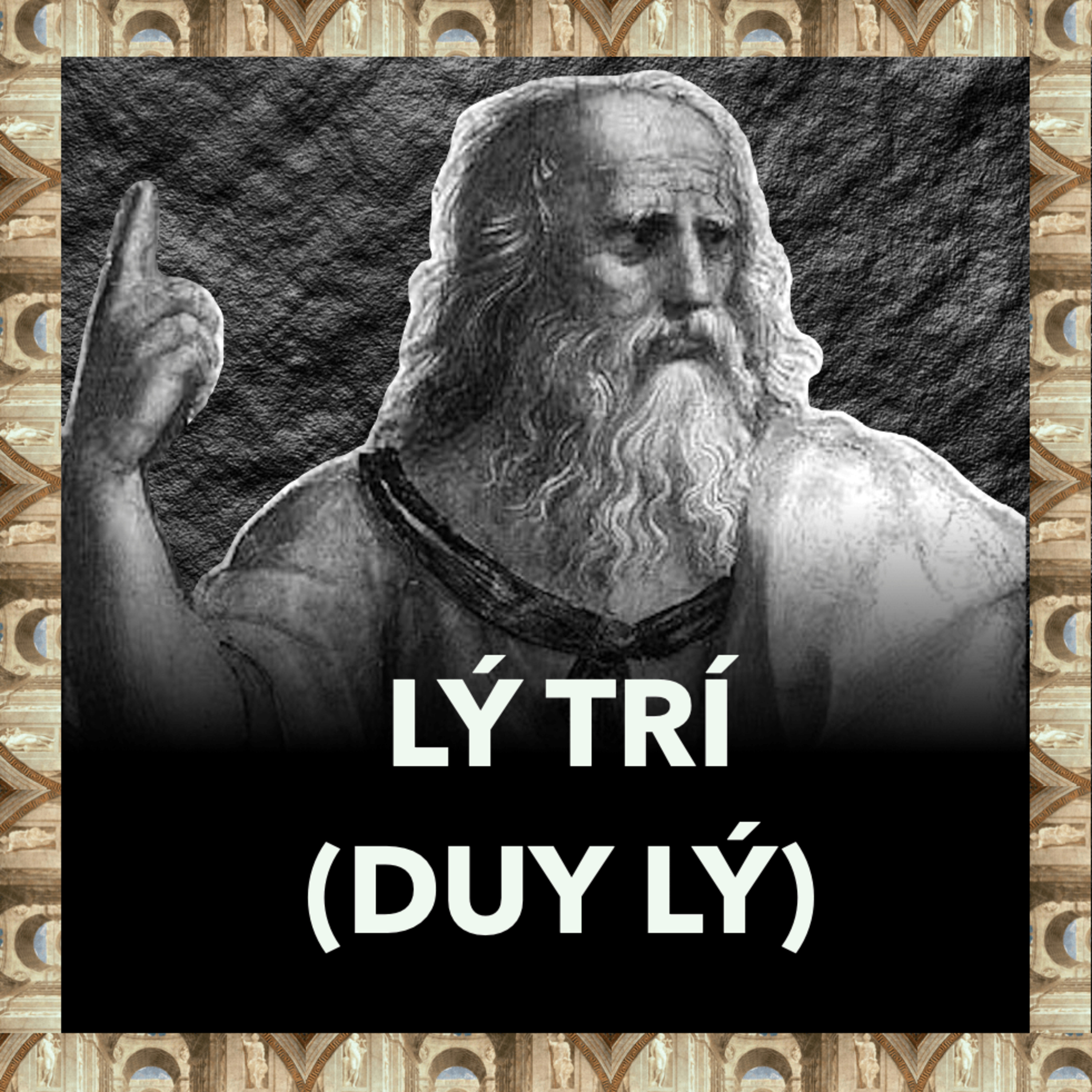 Lý Trí Là Ghê Gớm Nhất? | Triết Học Tập 14 episode artwork