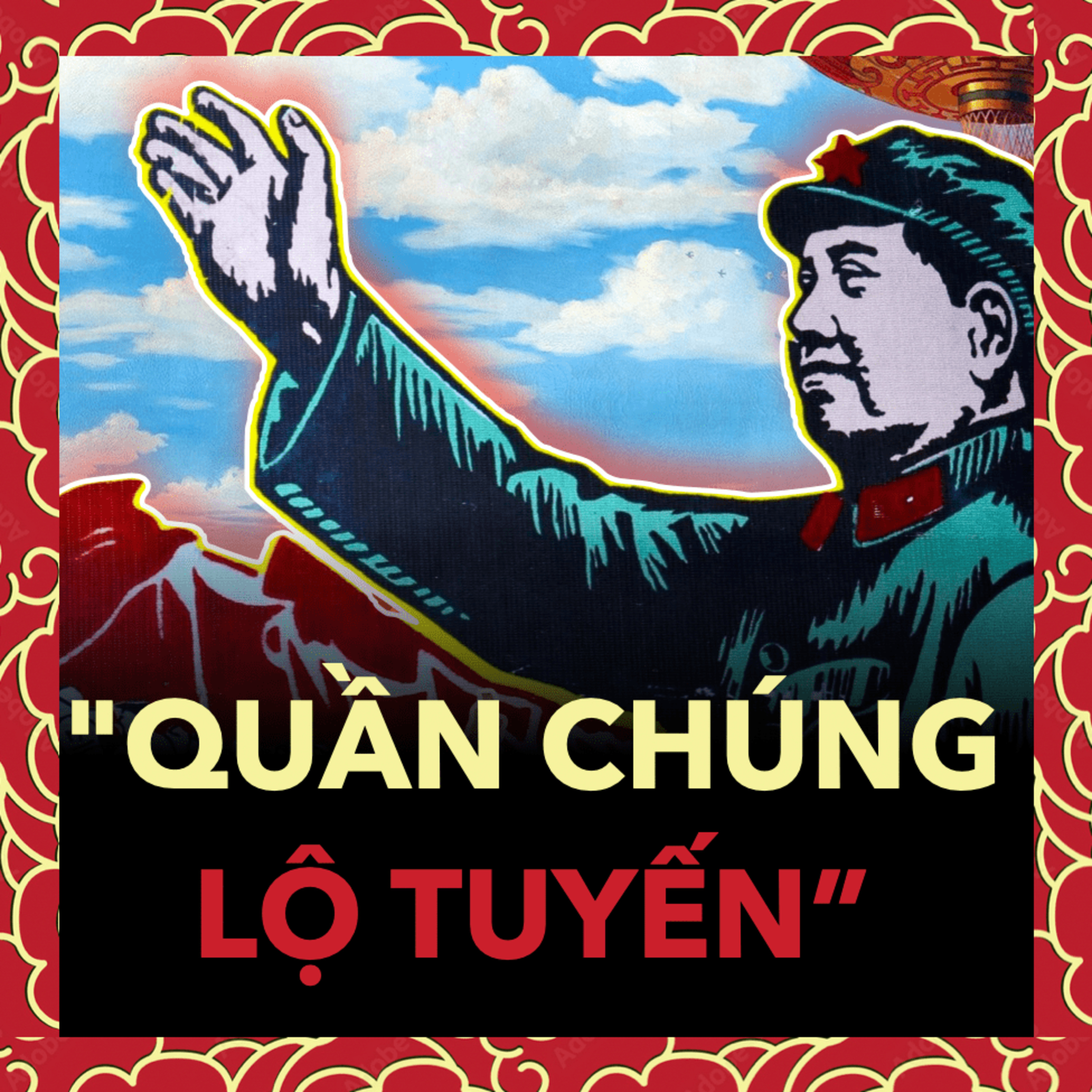 Chiến Lược Xuất Chúng Giúp Mao Trạch Đông Chiến Thắng Trong Nội Chiến | Lịch sử Trung Quốc Tập 72 episode artwork