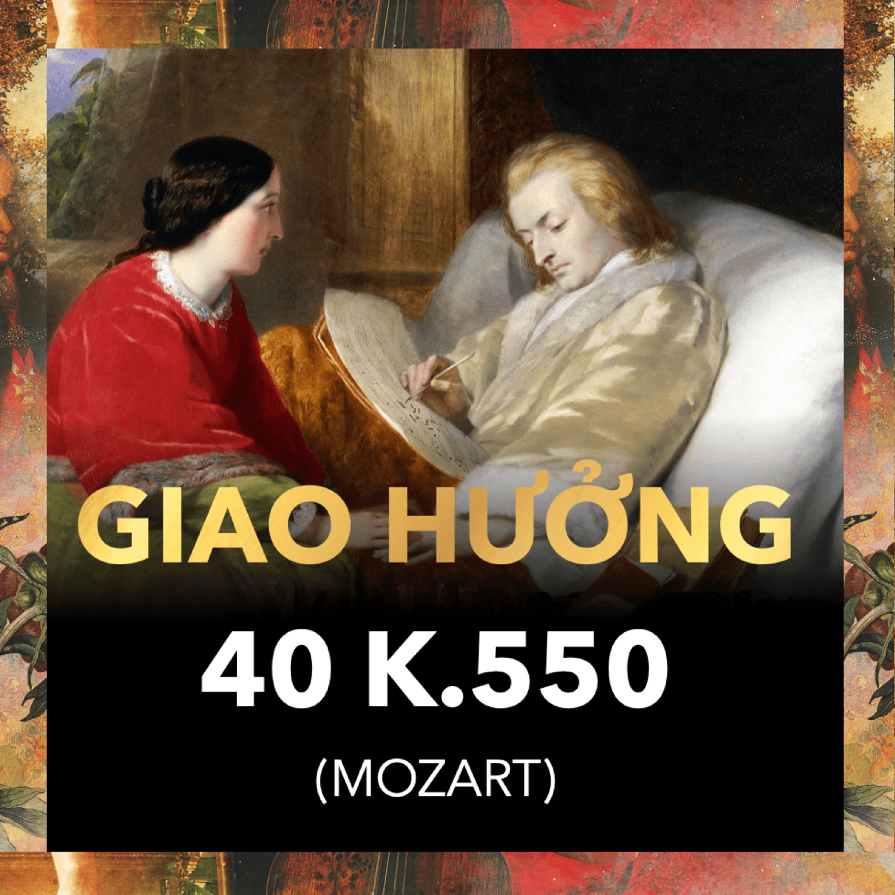 Mozart Giao Hưởng 40: Tuyệt phẩm hay bi kịch? | Nhạc Cổ Điển Tập 22 episode artwork