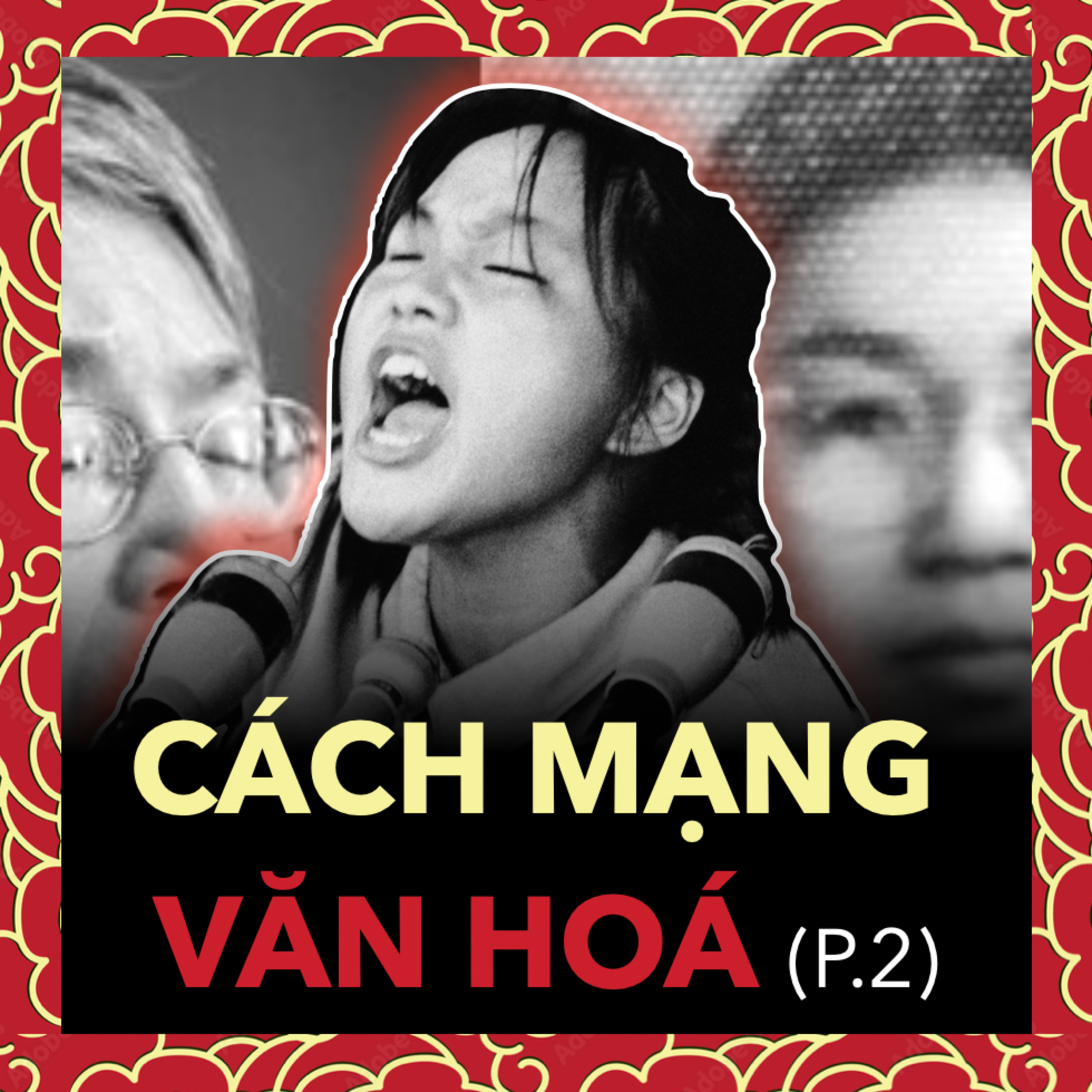 Cách Mạng Văn Hoá Ở Trung Quốc Có Để Lại Sẹo? | Lịch sử Trung Quốc Tập 79 episode artwork