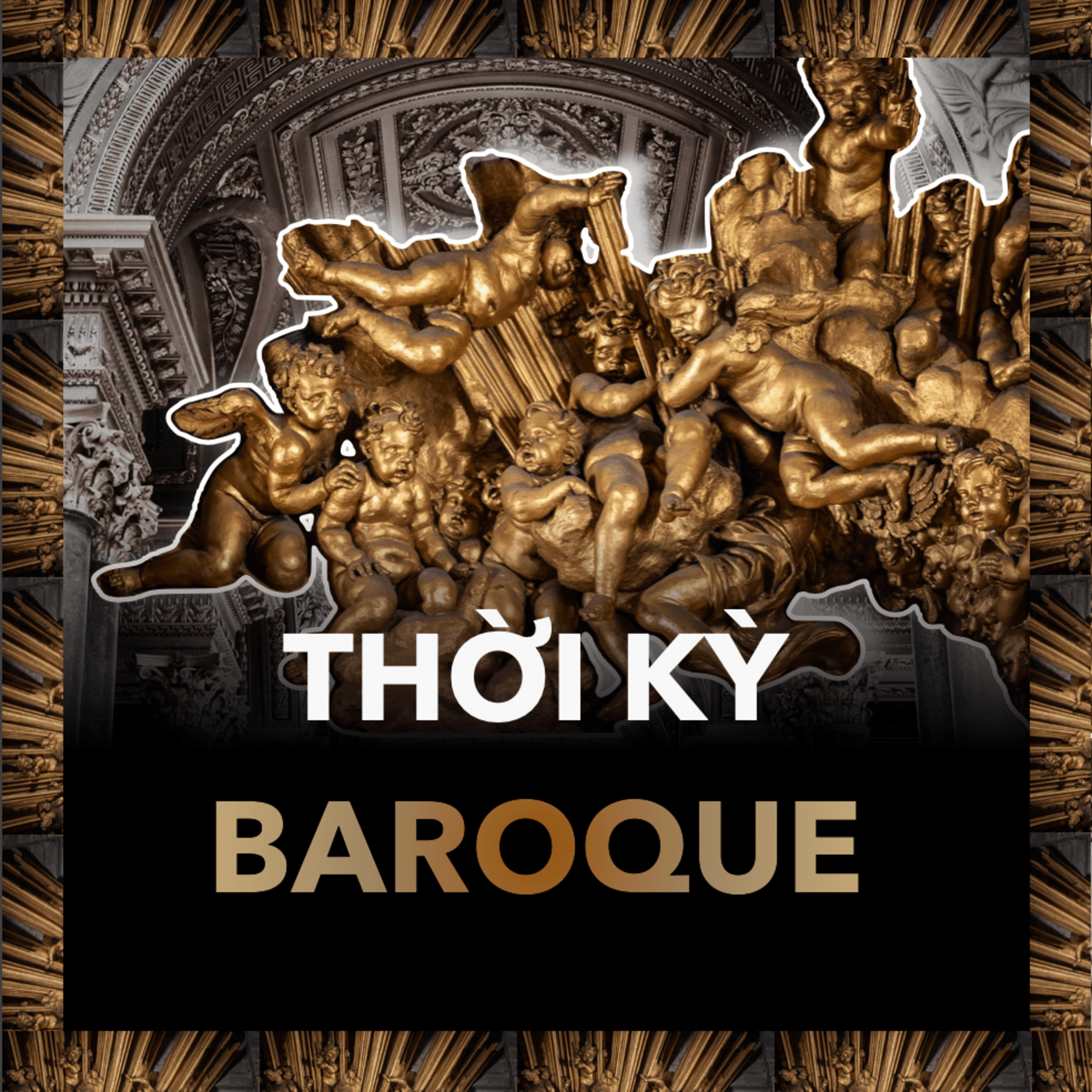 Kiến Trúc & Âm Nhạc Baroque: Sự Hòa Quyện Hoàn Hảo | Nhạc Baroque Tập 1 episode artwork
