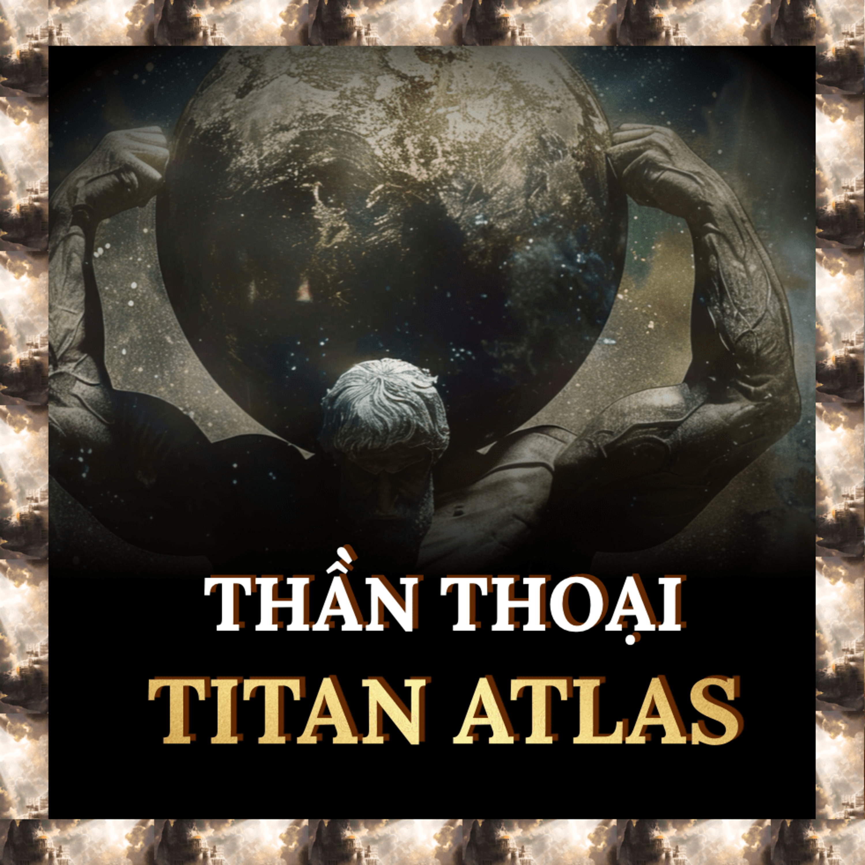 Atlas: Người Khổng Lồ Nâng Đỡ Thiên Cầu | Thần Thoại S.1 E.33 episode artwork