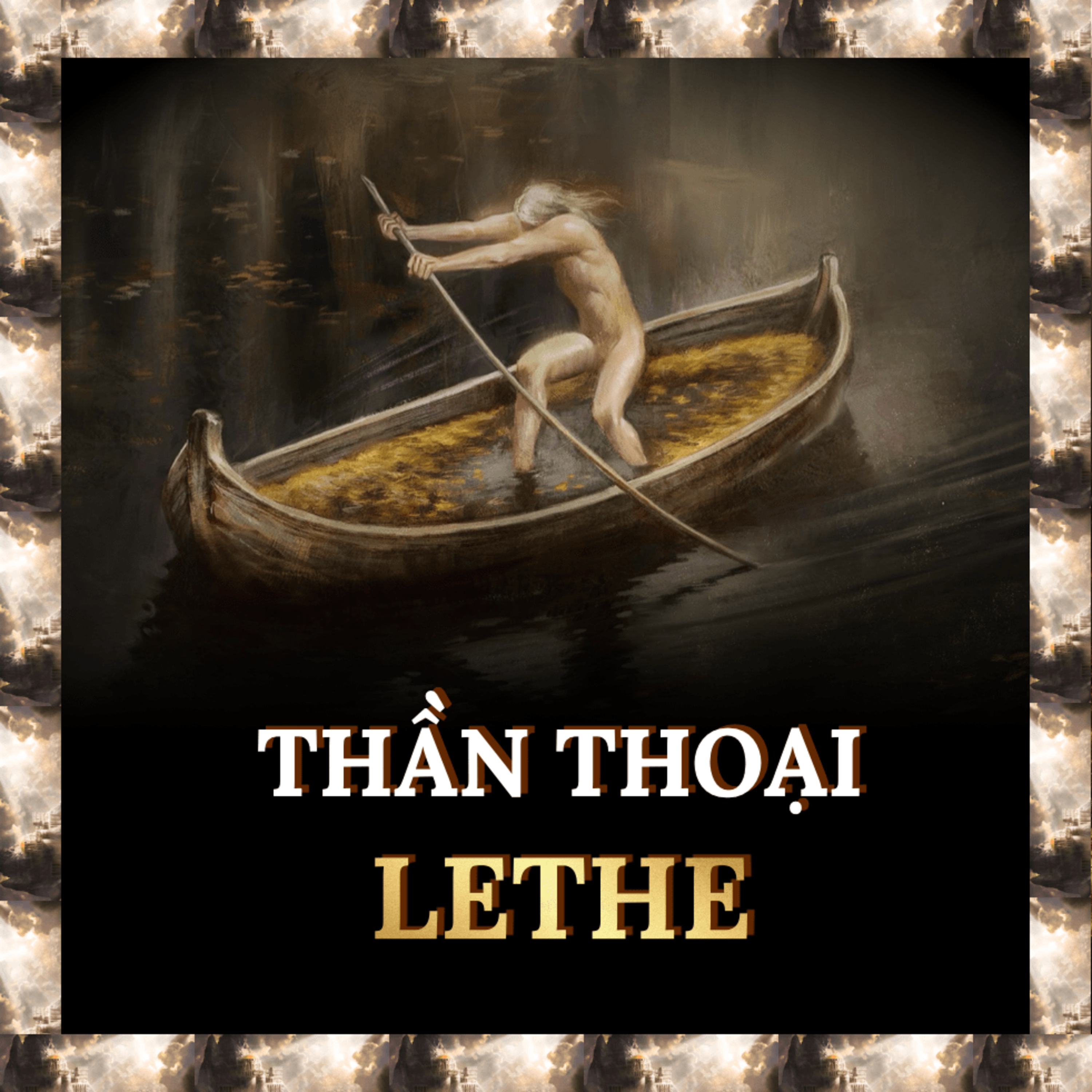 Lethe: Dòng Sông Lãng Quên | Thần Thoại S.1 E.36 episode artwork