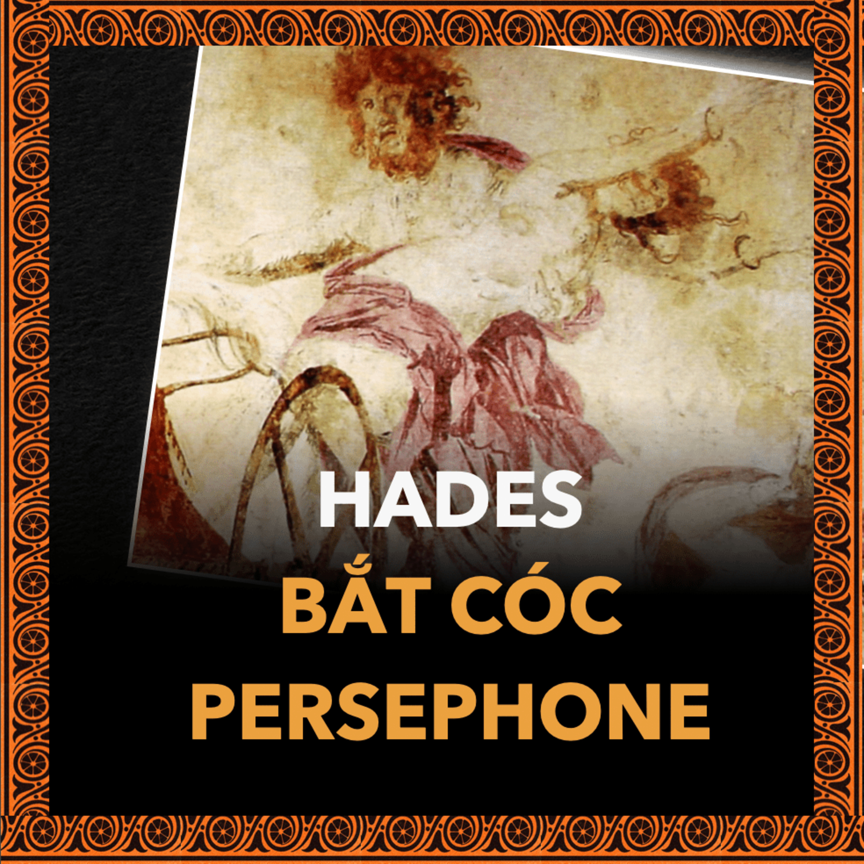 Phân Tích Bức Tranh "Hades và Persephone" | Nền Văn Minh S.2 E.45 episode artwork