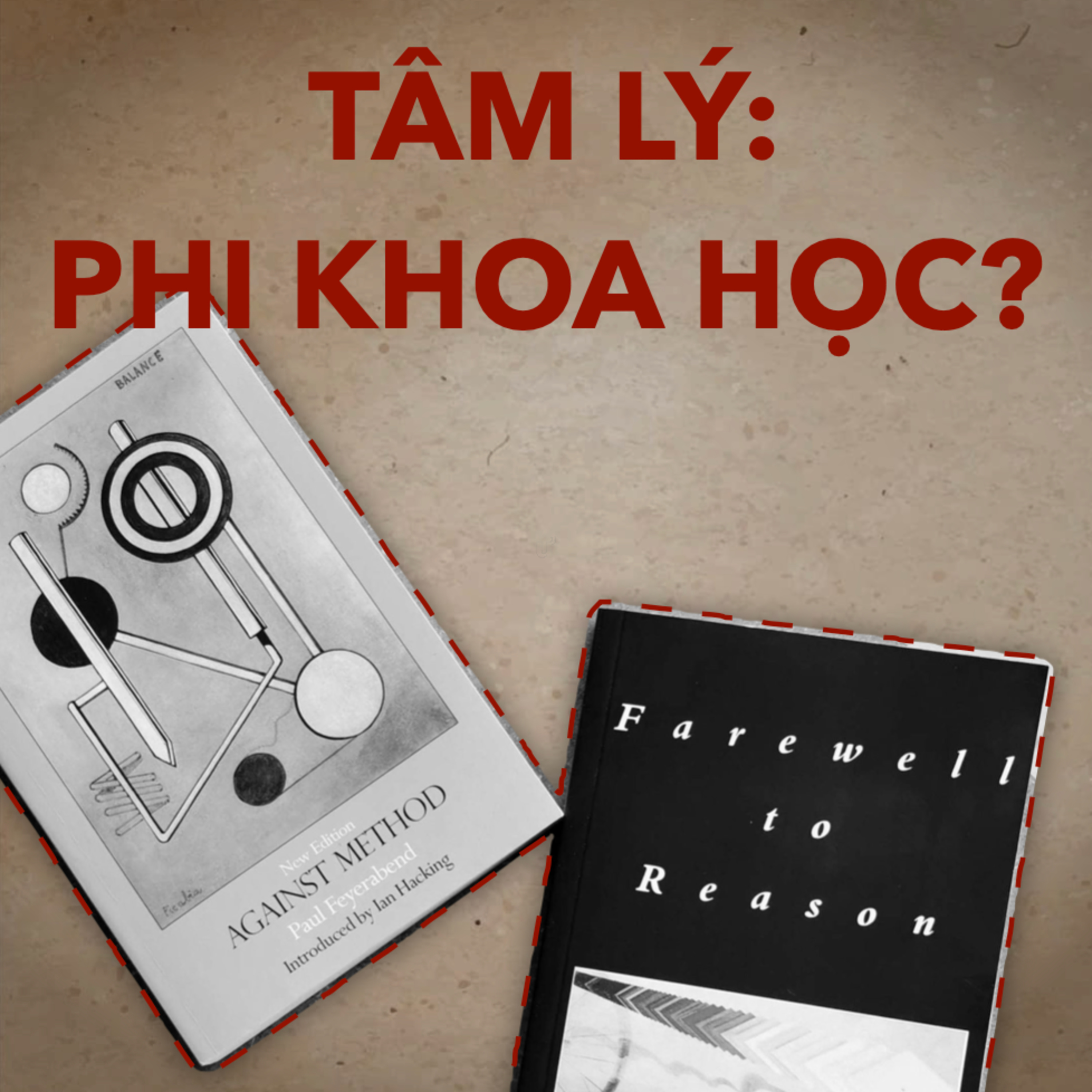 Tâm Lý Học Là Phi Khoa Học? | Tâm Lý Học S.1 E.8 episode artwork