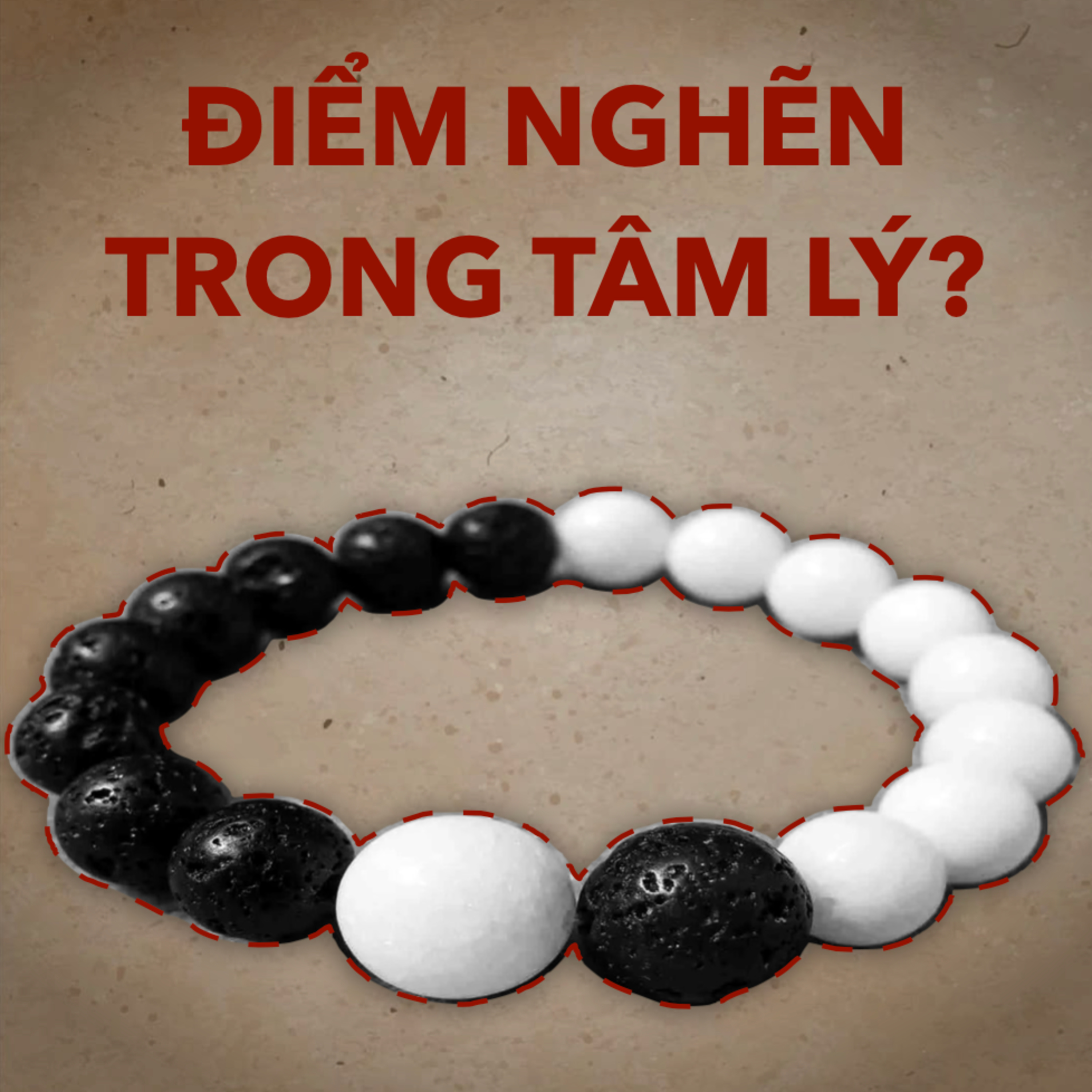 Những Câu Hỏi Dai Dẳng Trong Tâm Lý Học? | Tâm Lý Học S.1 E.10 episode artwork