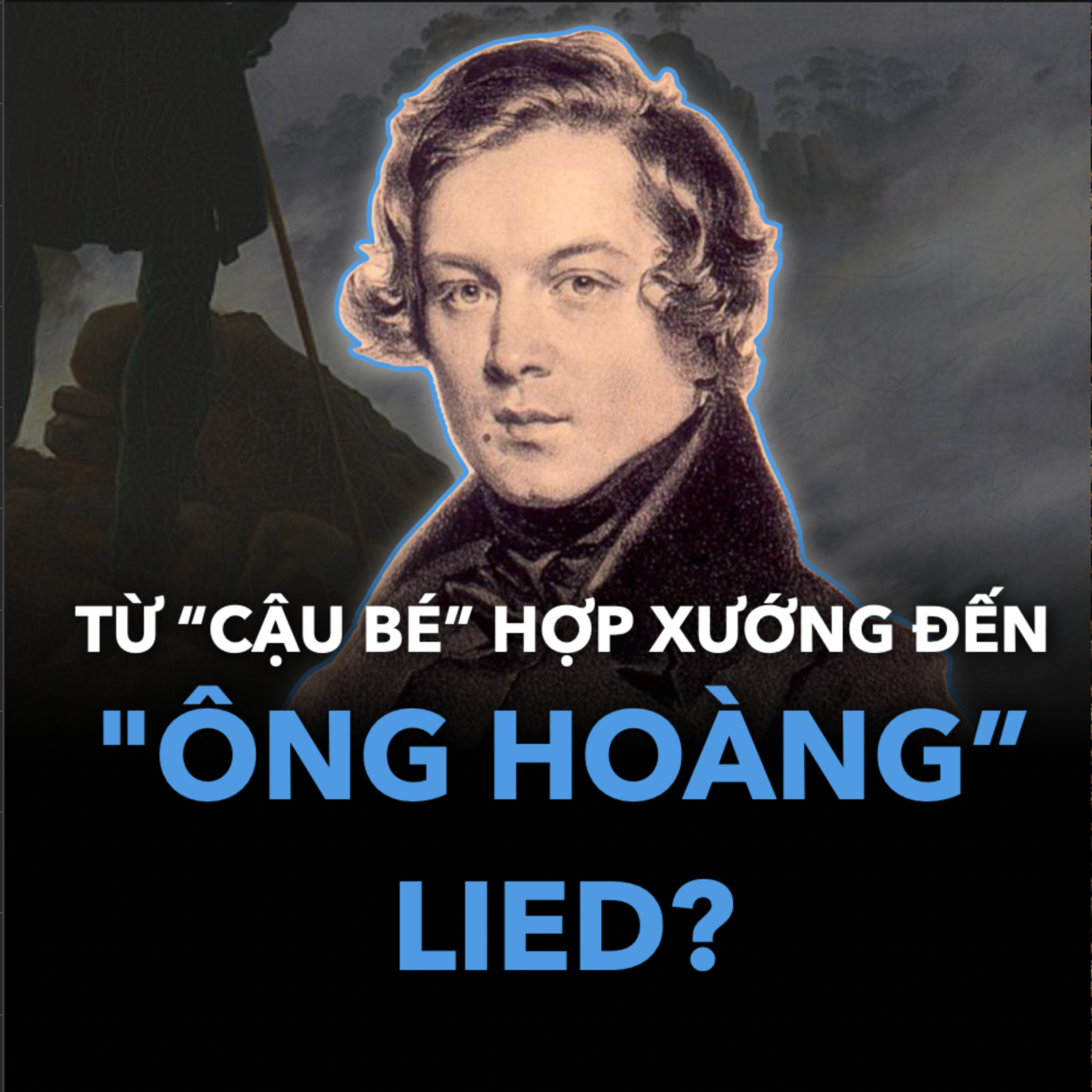  Hành Trình Âm Nhạc Của Schubert | Âm Nhạc S.3 E.12 episode artwork