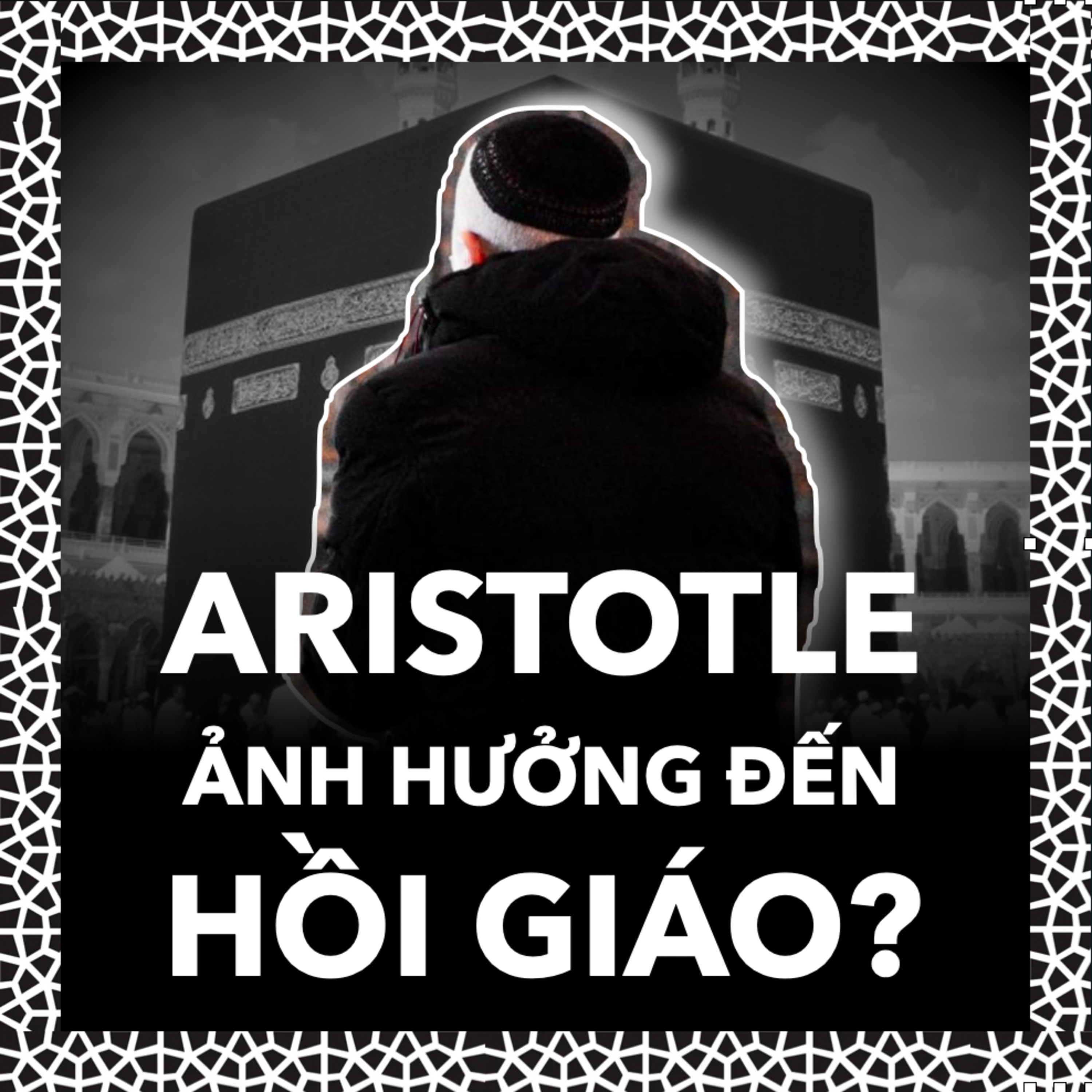Aristotle: Ảnh Hưởng Đến Tư Tưởng Hồi Giáo? | Lịch Sử S.3 E.19 episode artwork