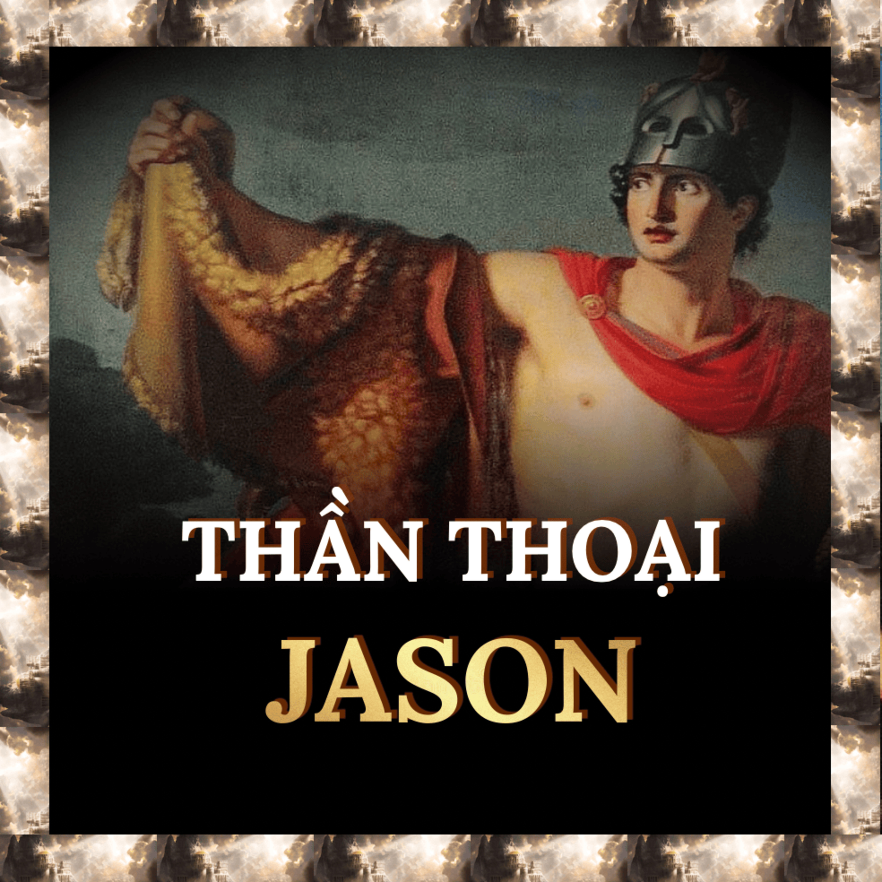 Jason và Hành Trình Tìm Kiếm Bộ Lông Cừu Vàng | Thần Thoại S.1 E.60 episode artwork