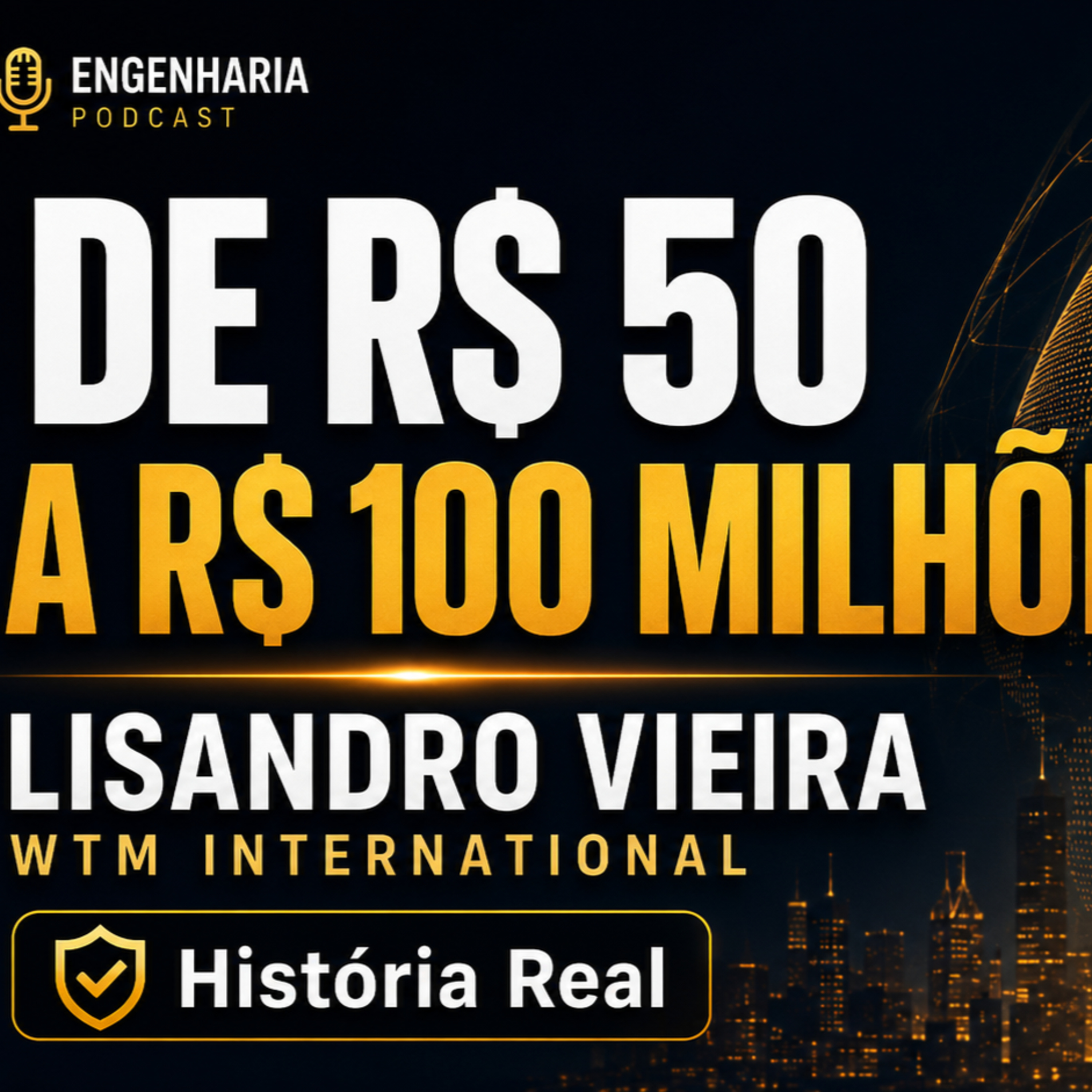 R$ 50 no bolso, R$ 100 milhões em faturamento: a história que vai te inspirar episode artwork