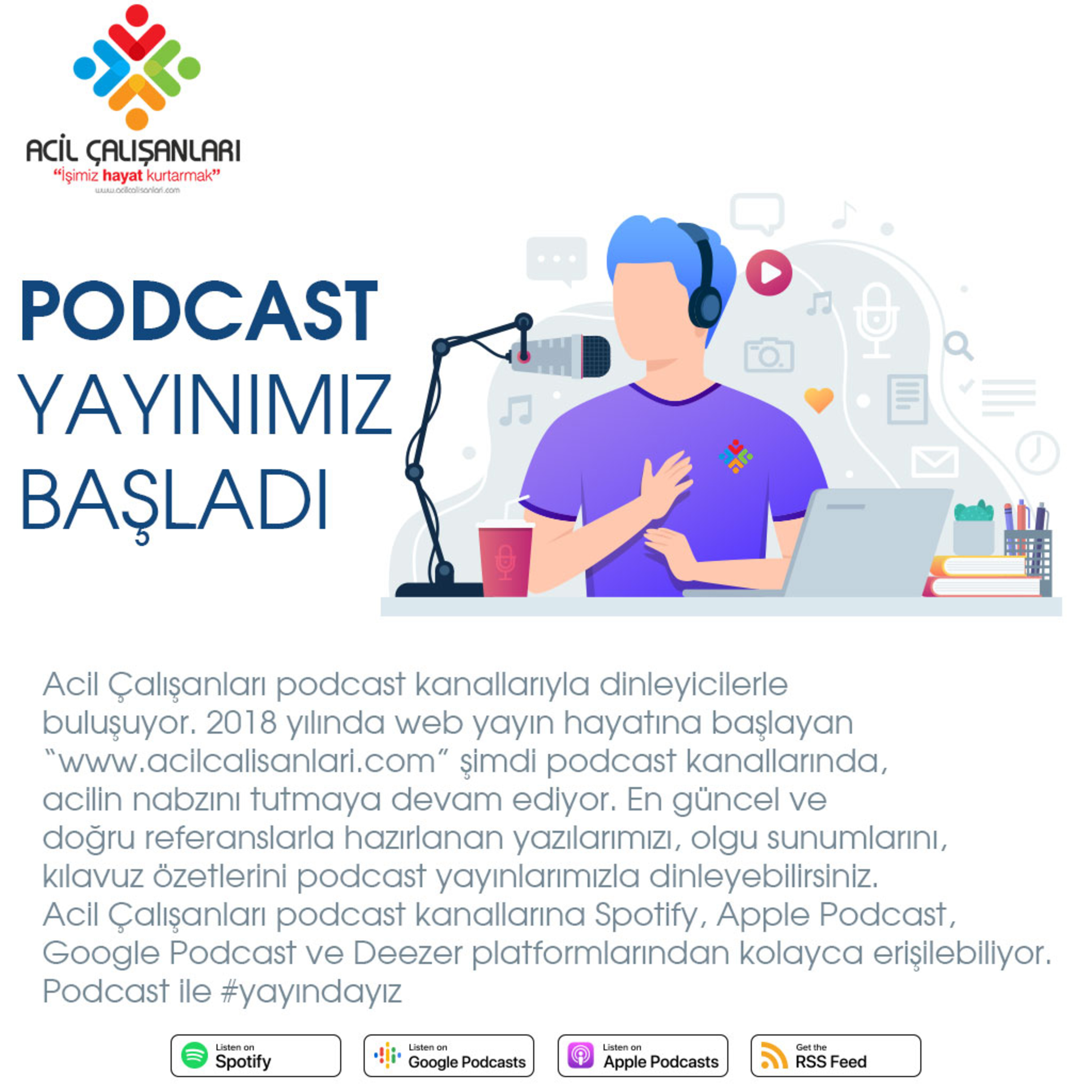 PODCAST YAYINIMIZ BAŞLADI
