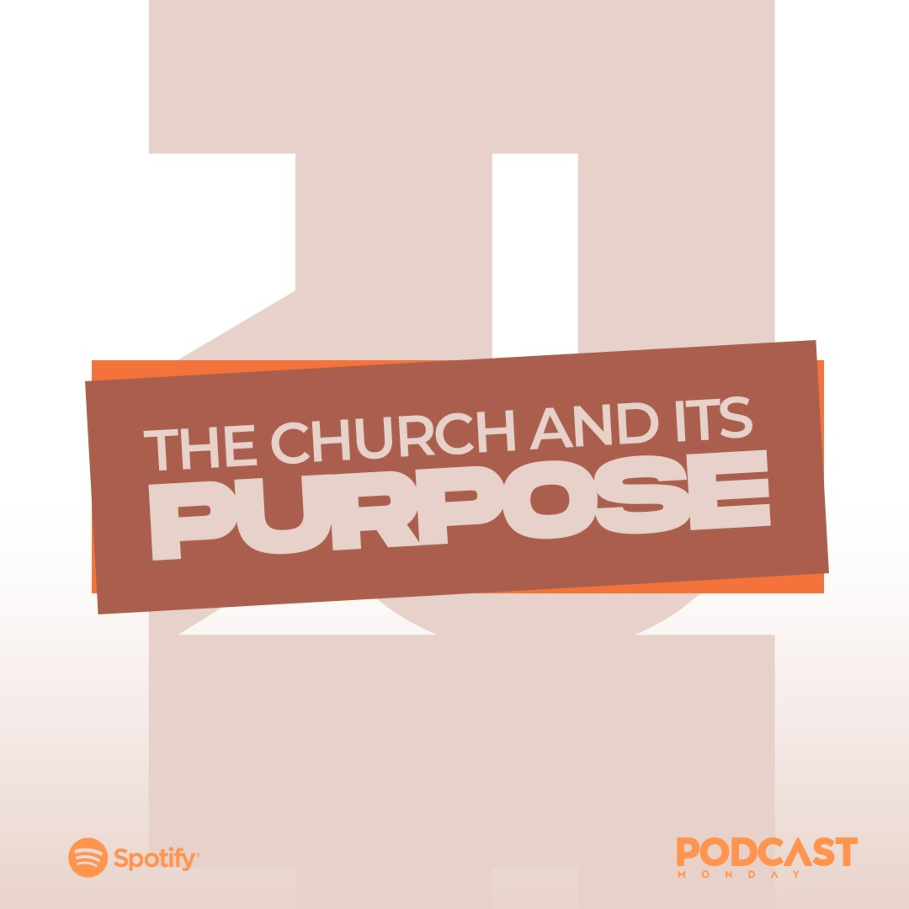 The Church and its Purpose