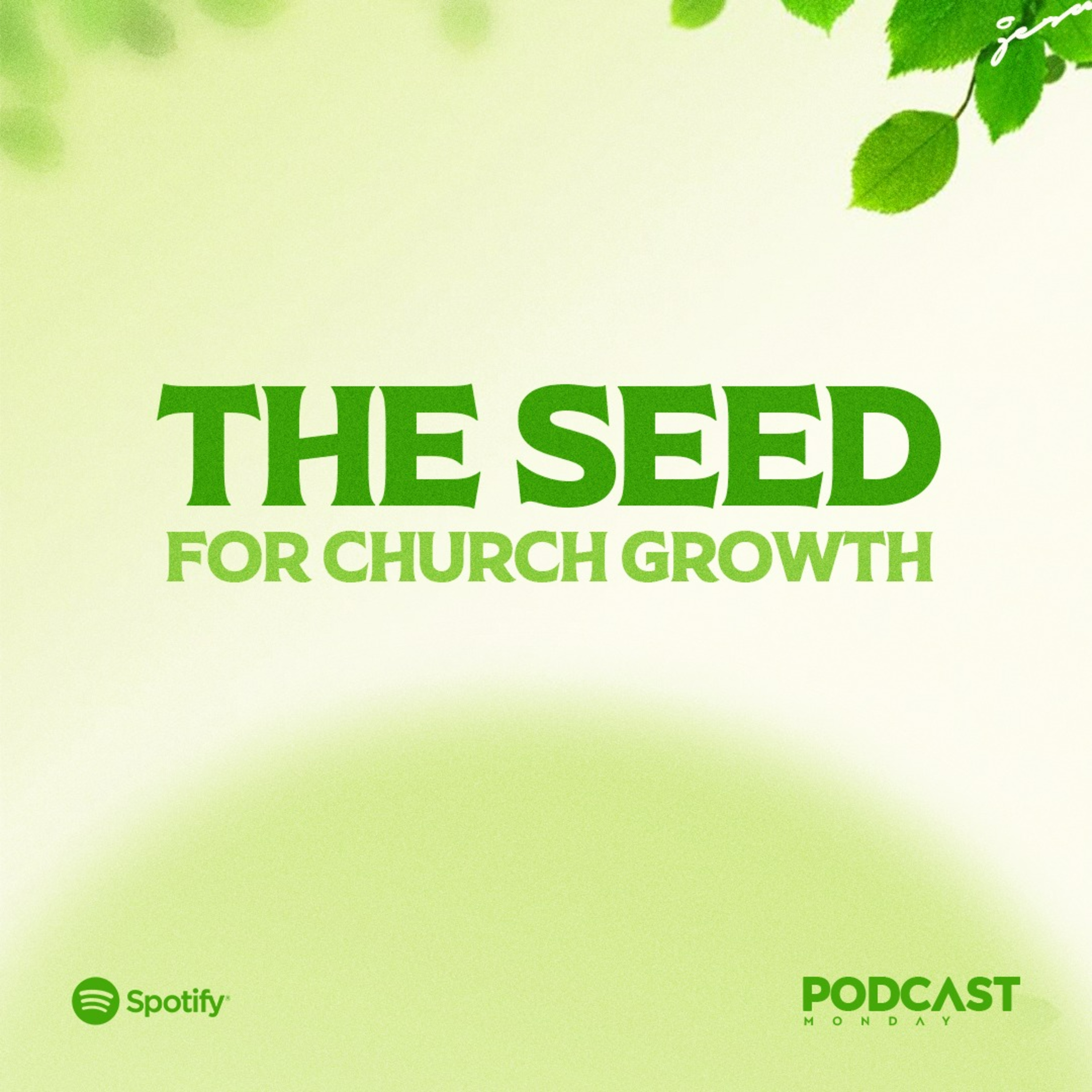 The Seed For Church Growth