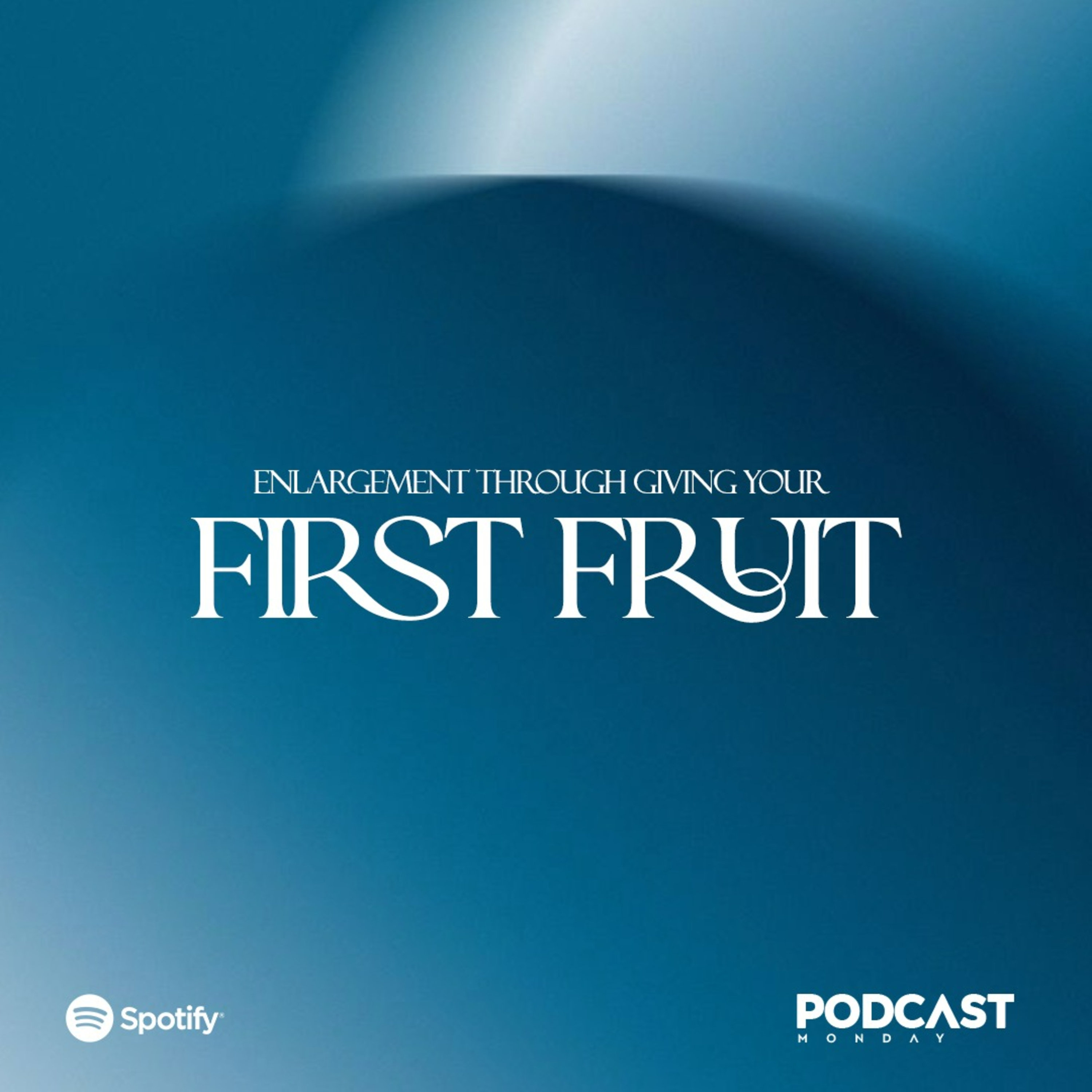 Enlargement Through Giving Your First Fruit