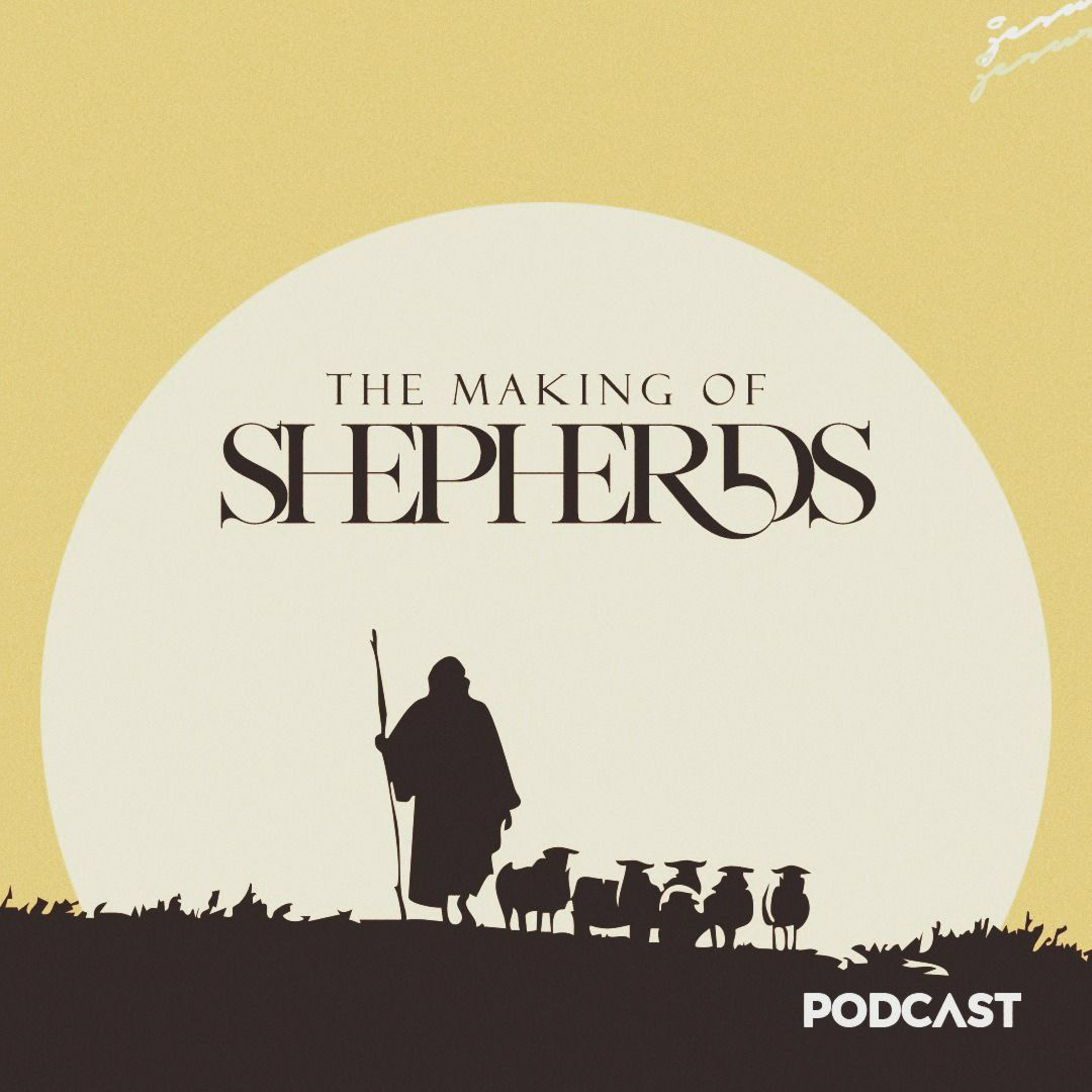 The Making Of Shepherds