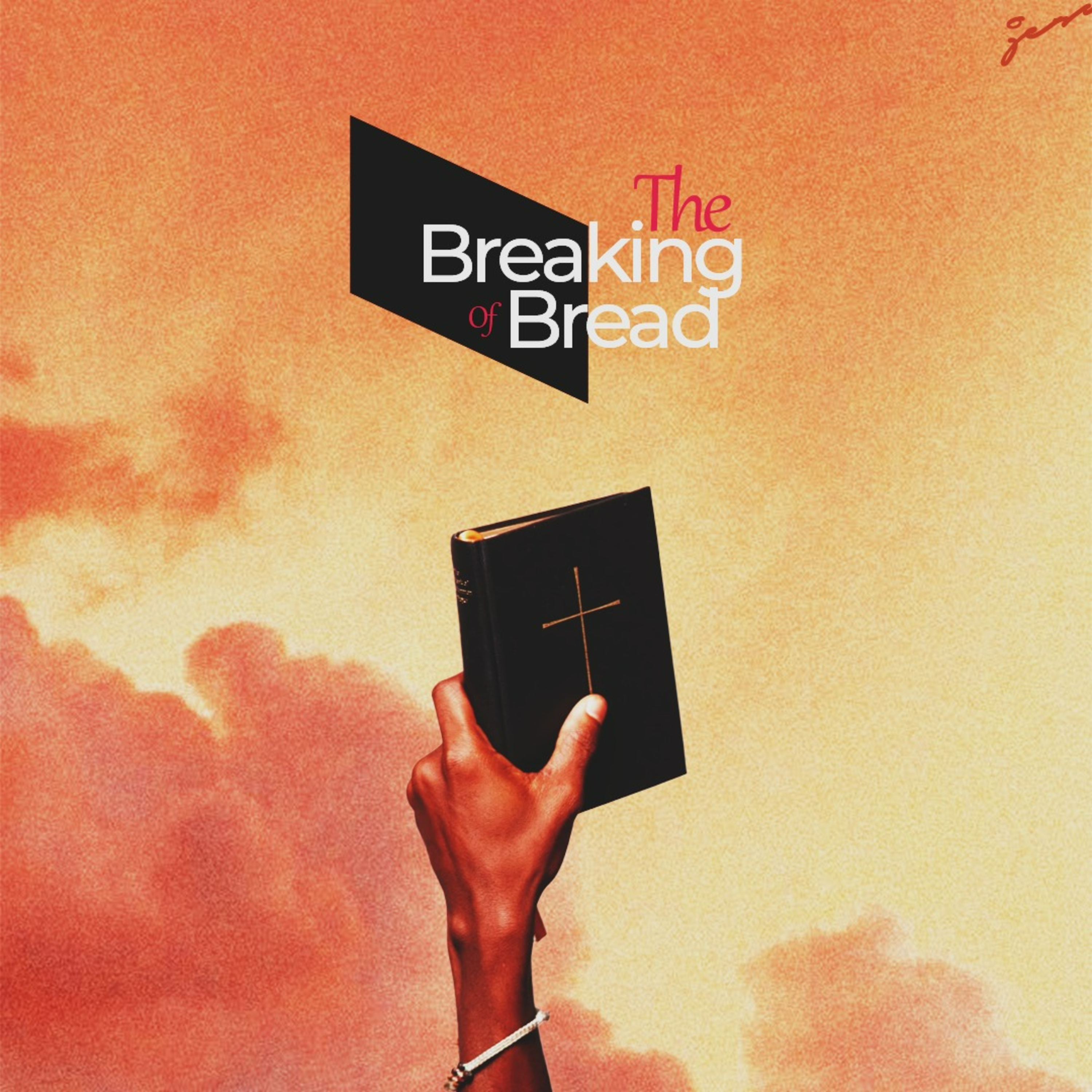 The Breaking Of Bread