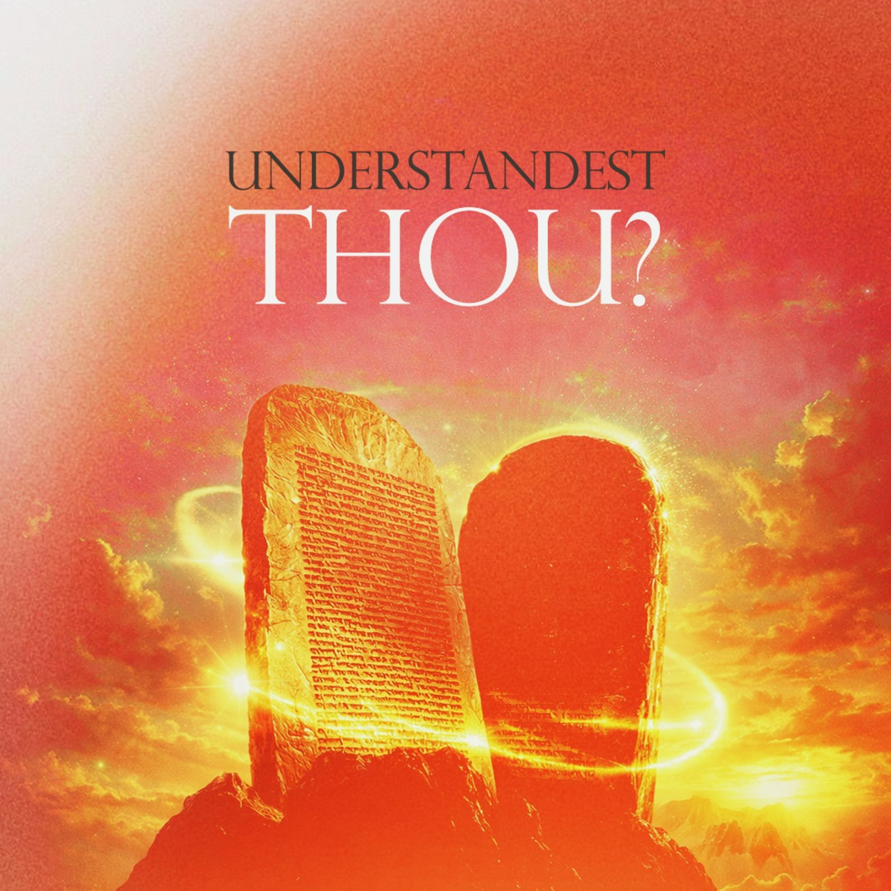 Understandest Thou? || Misthapodosia