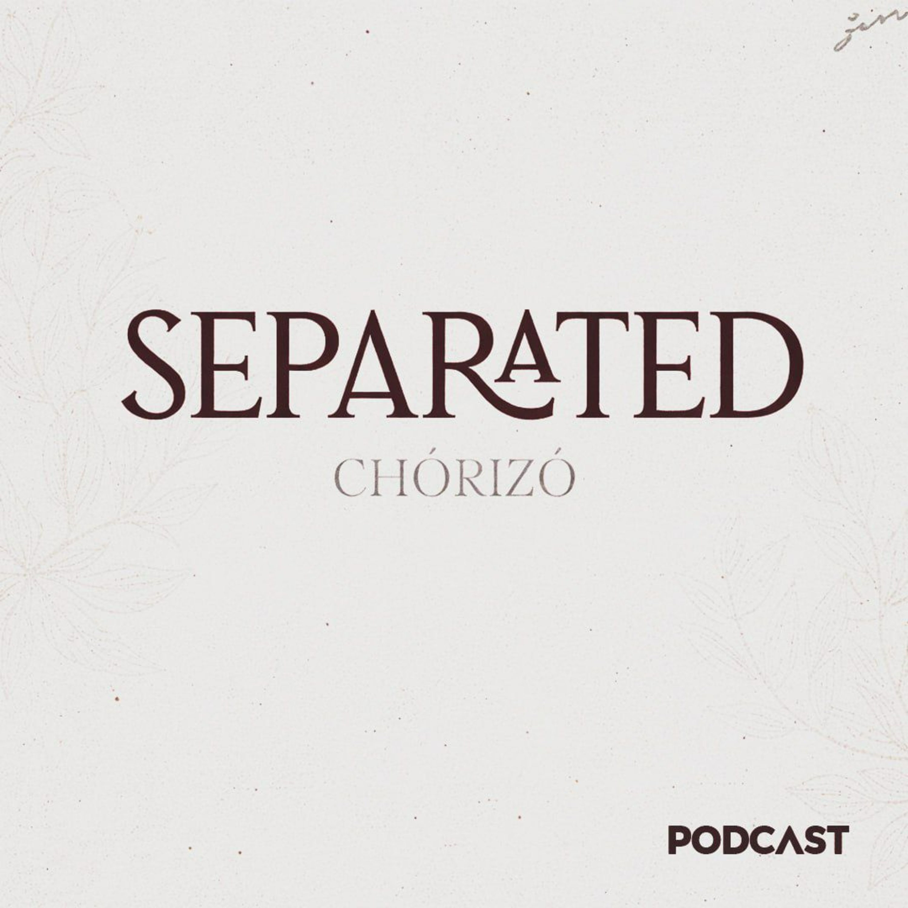 Separated II; Chorizo, Aphorizō