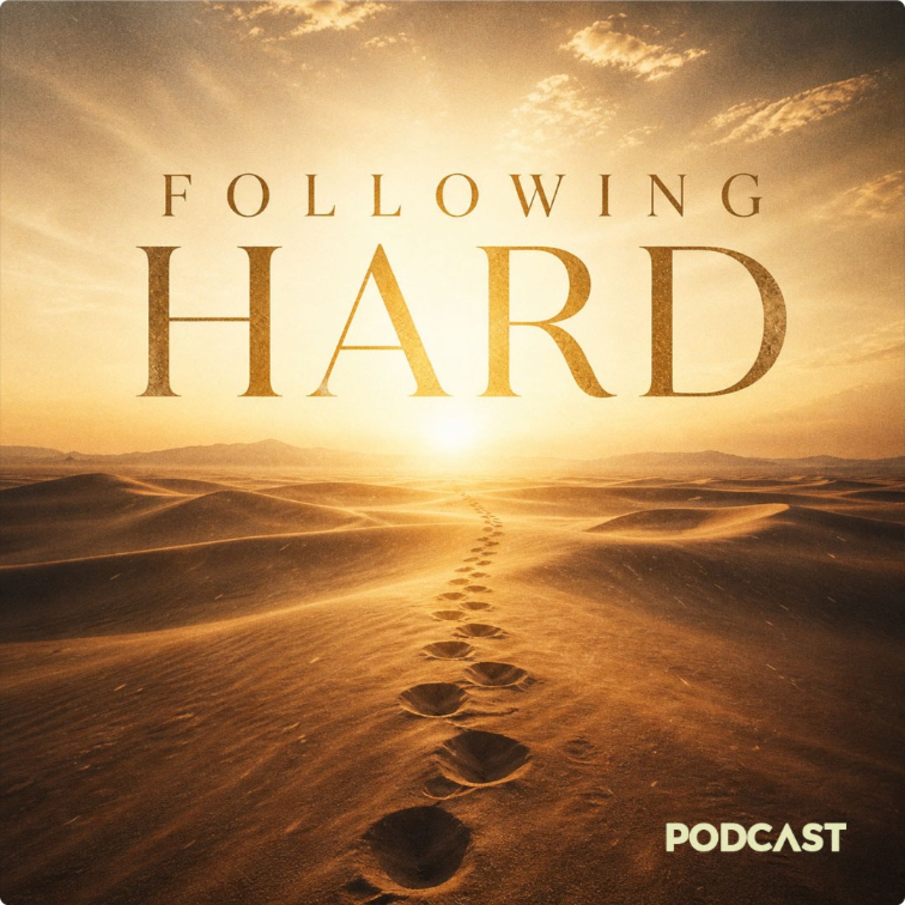 Following Hard
