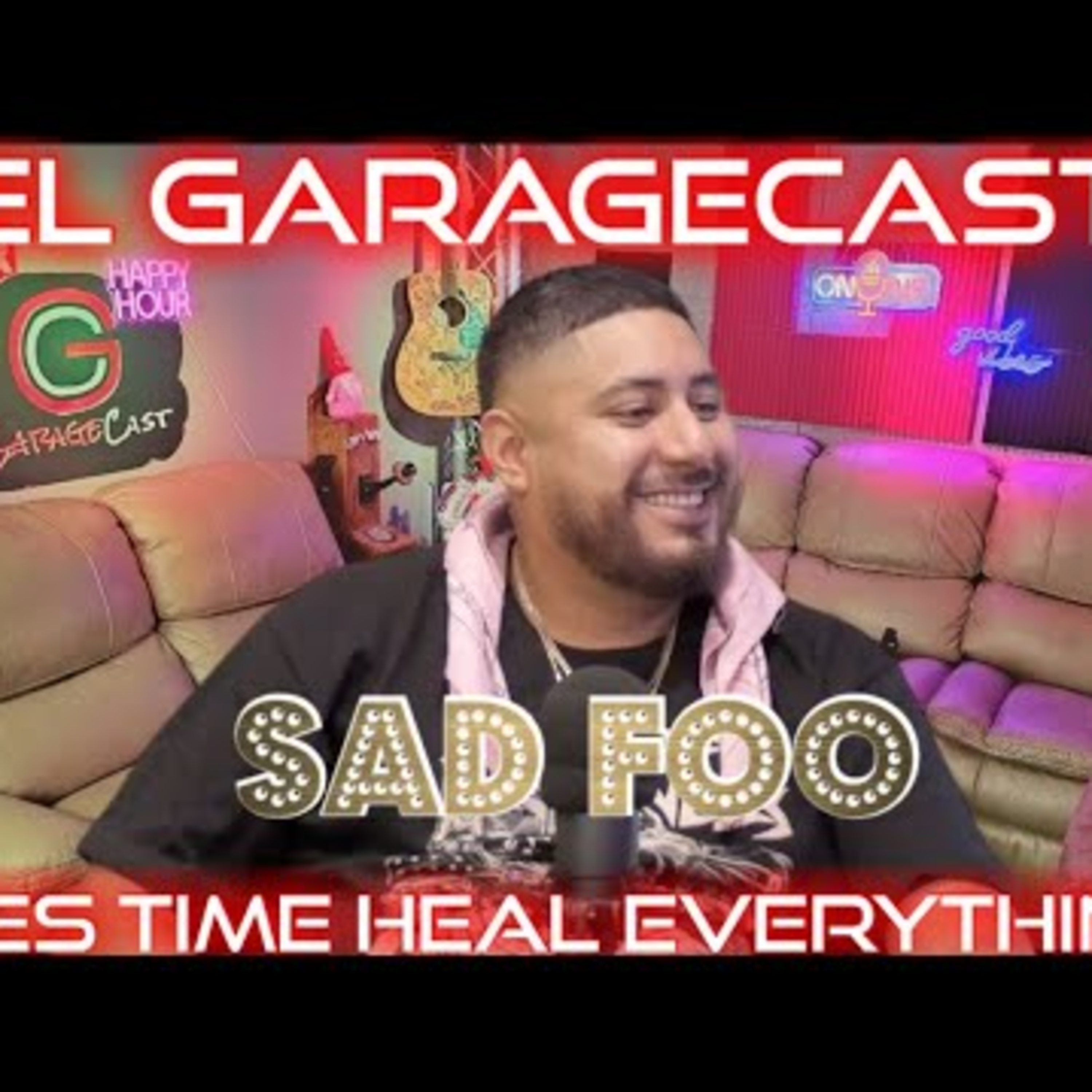 SAD FOO | DOES TIME HEAL EVERYTHING episode artwork