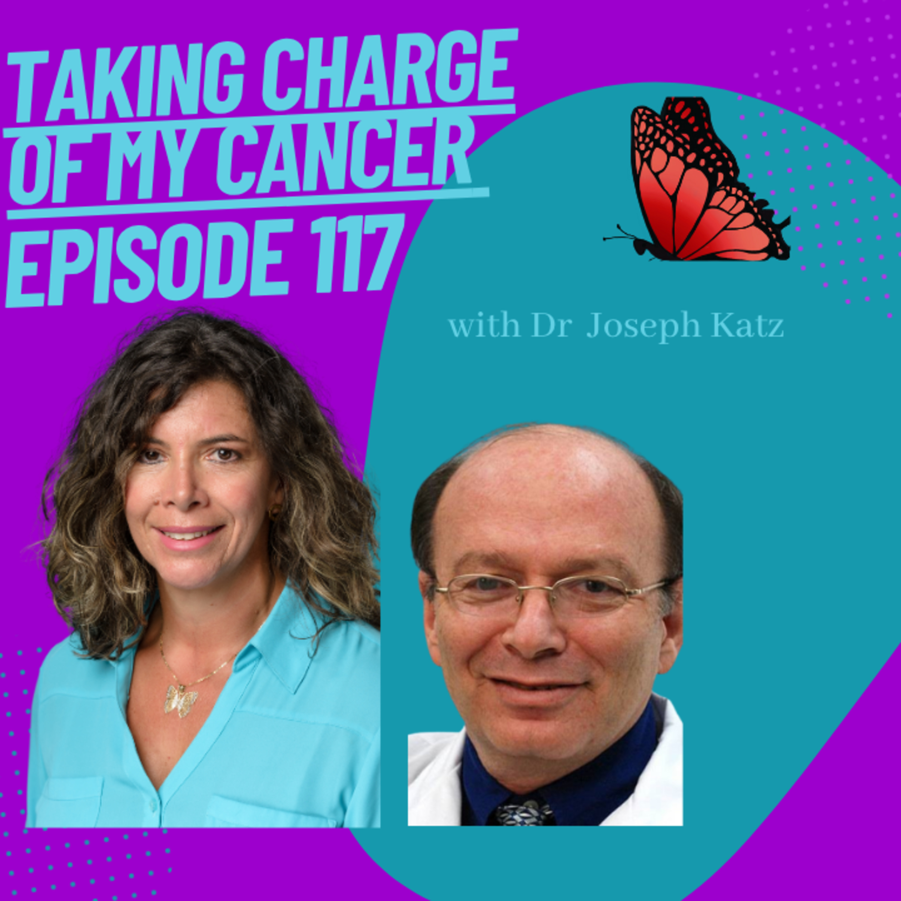 Episode 117 part 2 with Dr Joseph Katz , DMD Professor of Oral Medicine . episode artwork