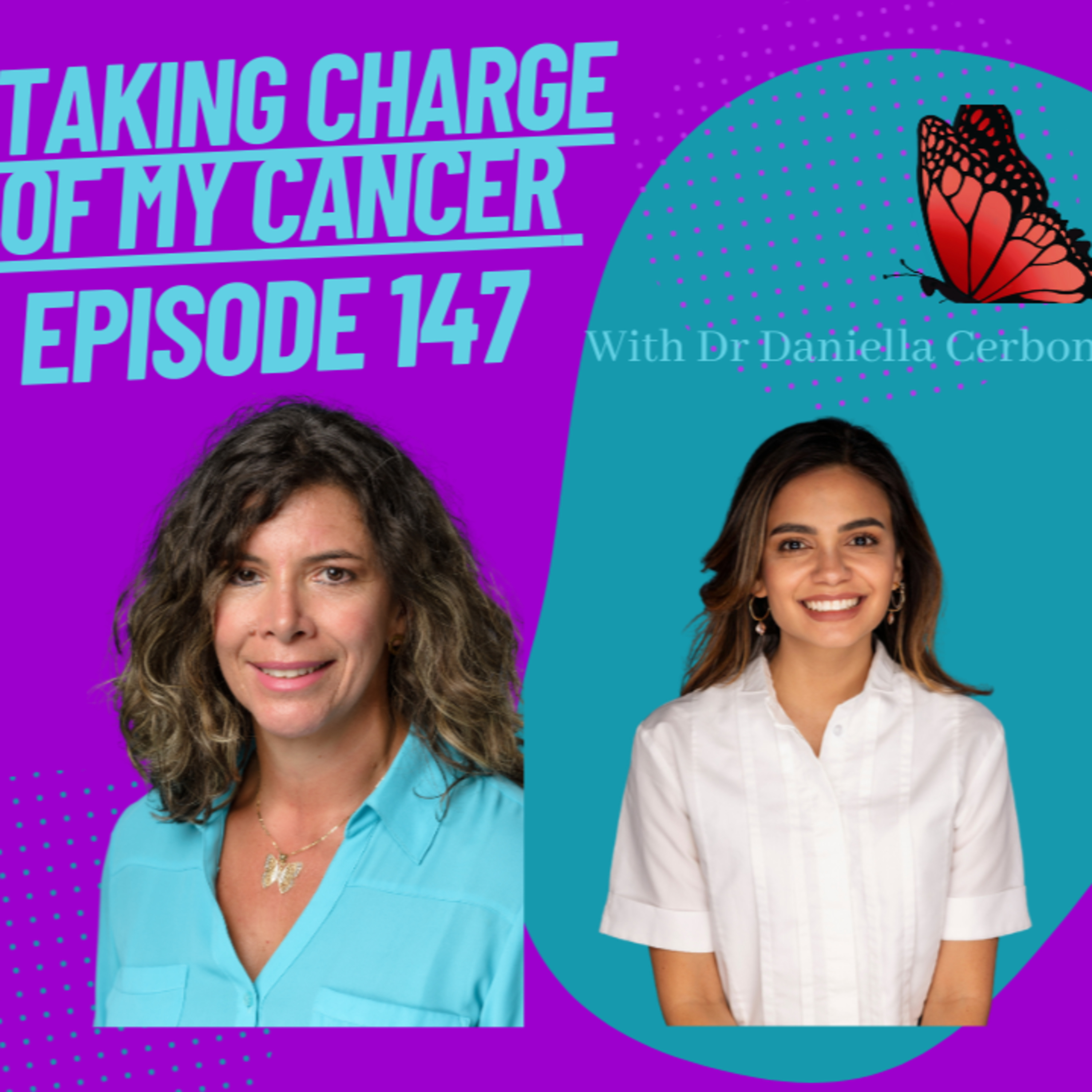 Episode 147 with Dr Danielle Cerbon, MD , Radiation Oncologist  episode artwork