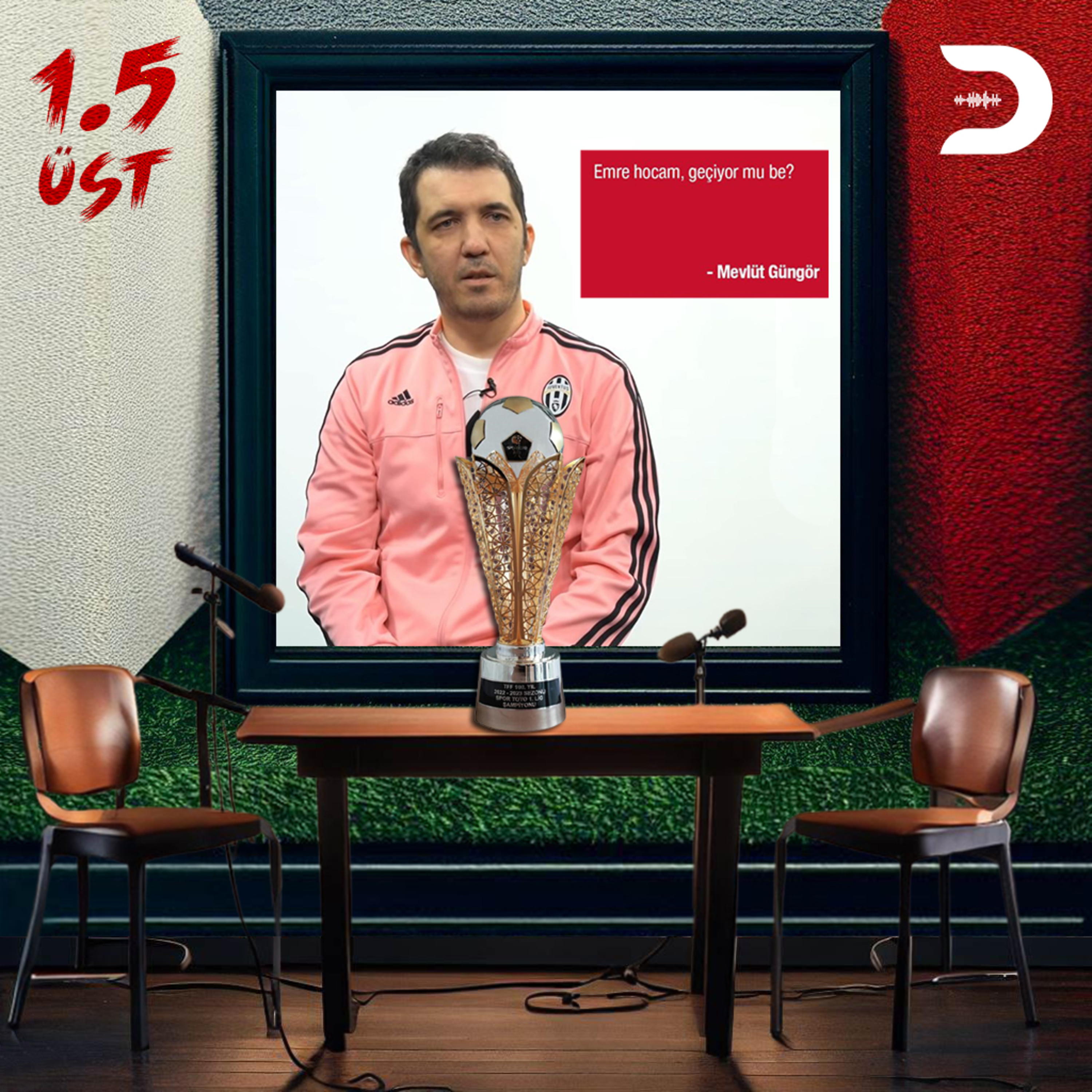 1,5 Üst #9 | Konuk: Emre Özcan | Galatasaray'ın Şampiyonluğu, Arda Güler'in Geleceği, Beşiktaş'ın Kadro Planlaması, Yılın 11'i, UCL Final | Demode episode artwork