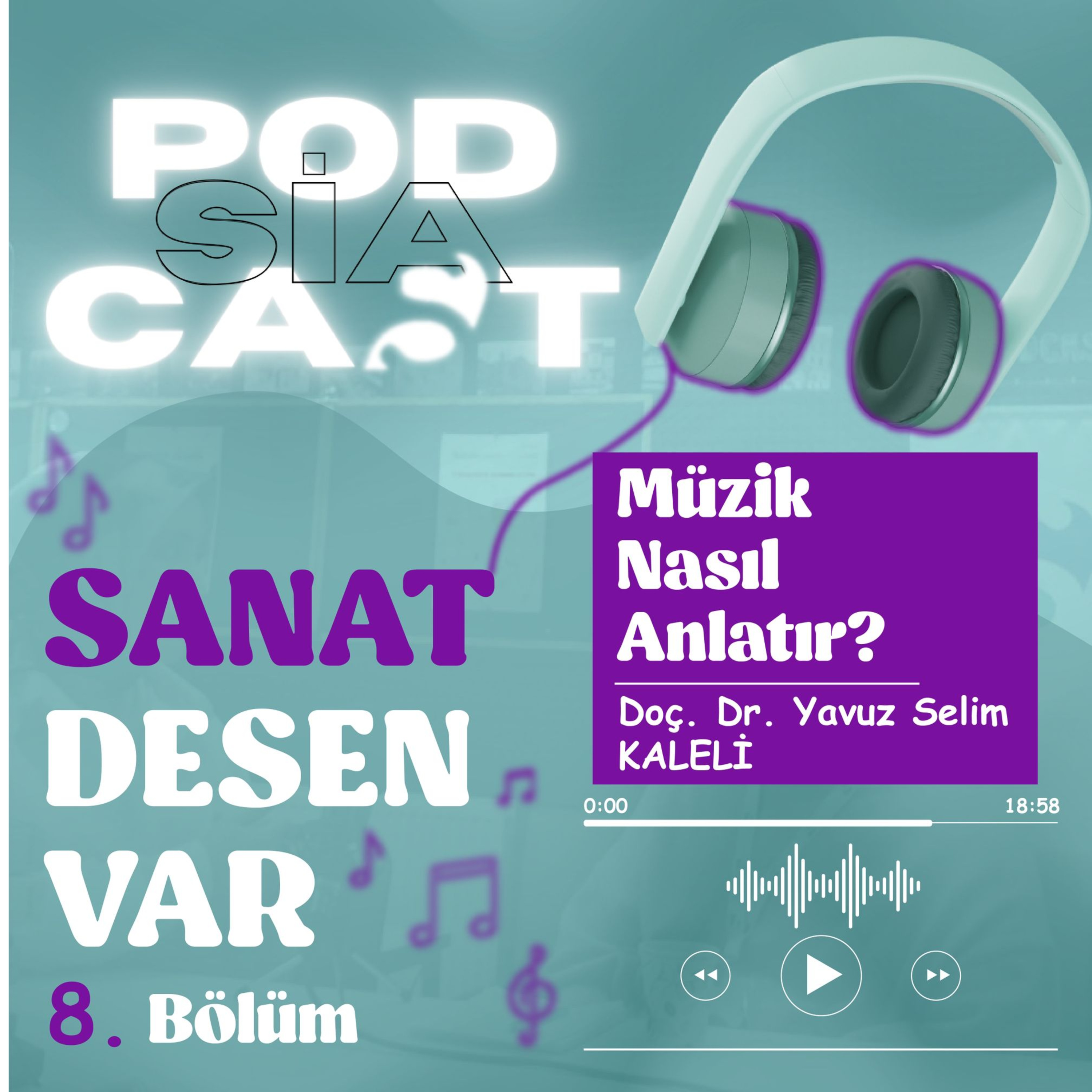 8 | Sanat Desen Var | "Müzik Nasıl Anlatır?" episode artwork