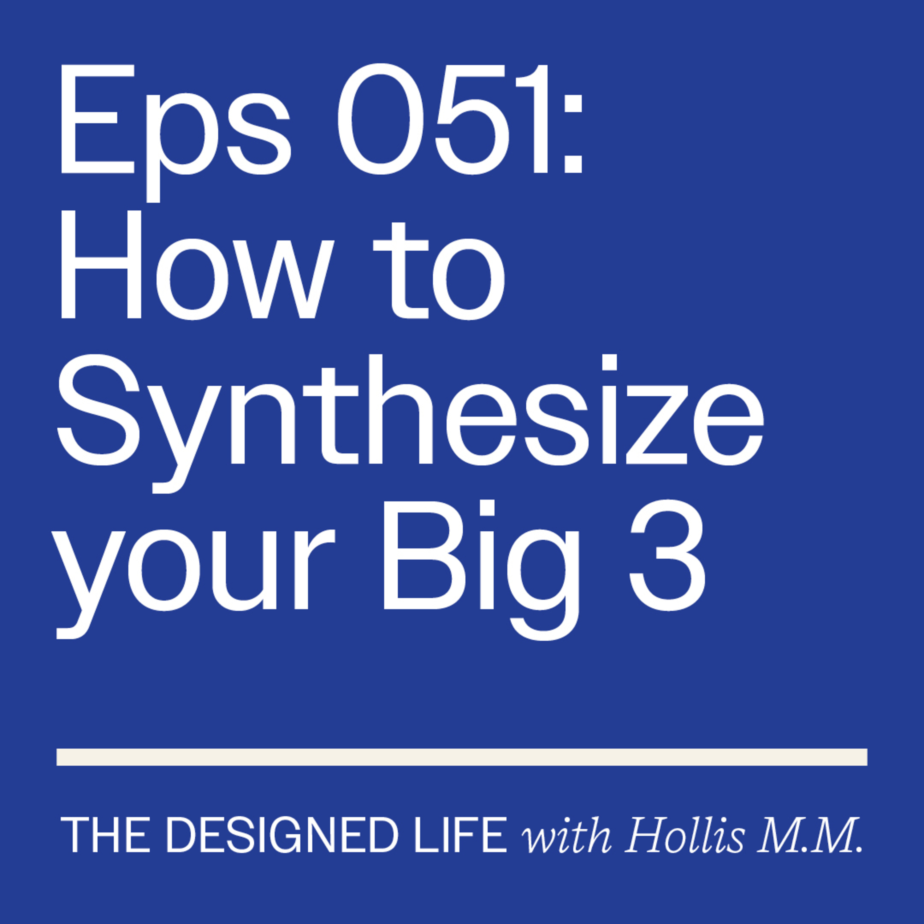 Eps 051: How to Synthesize your Big 3 – Rising, Sun & Moon episode artwork