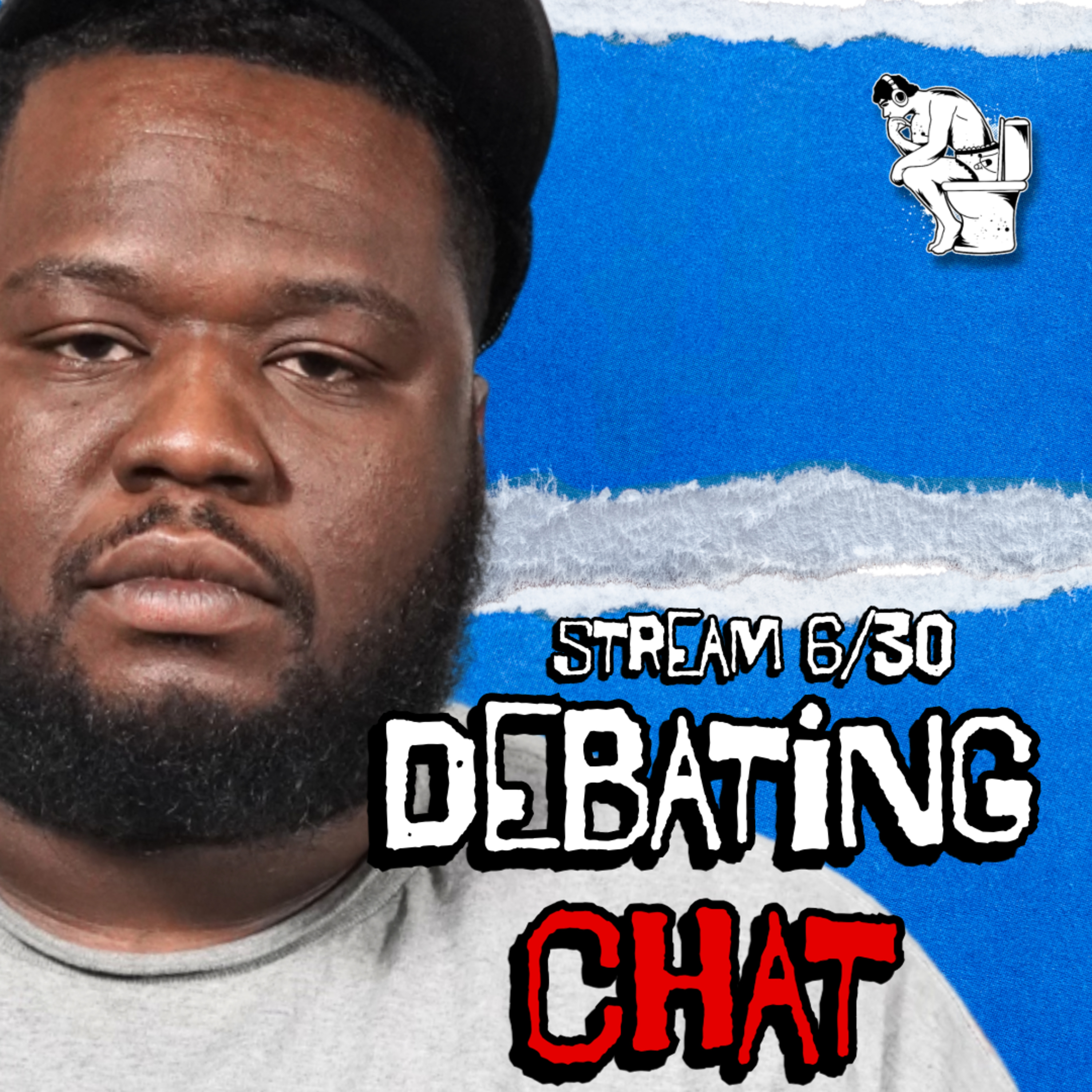 6/30 Debating With My Discord episode artwork