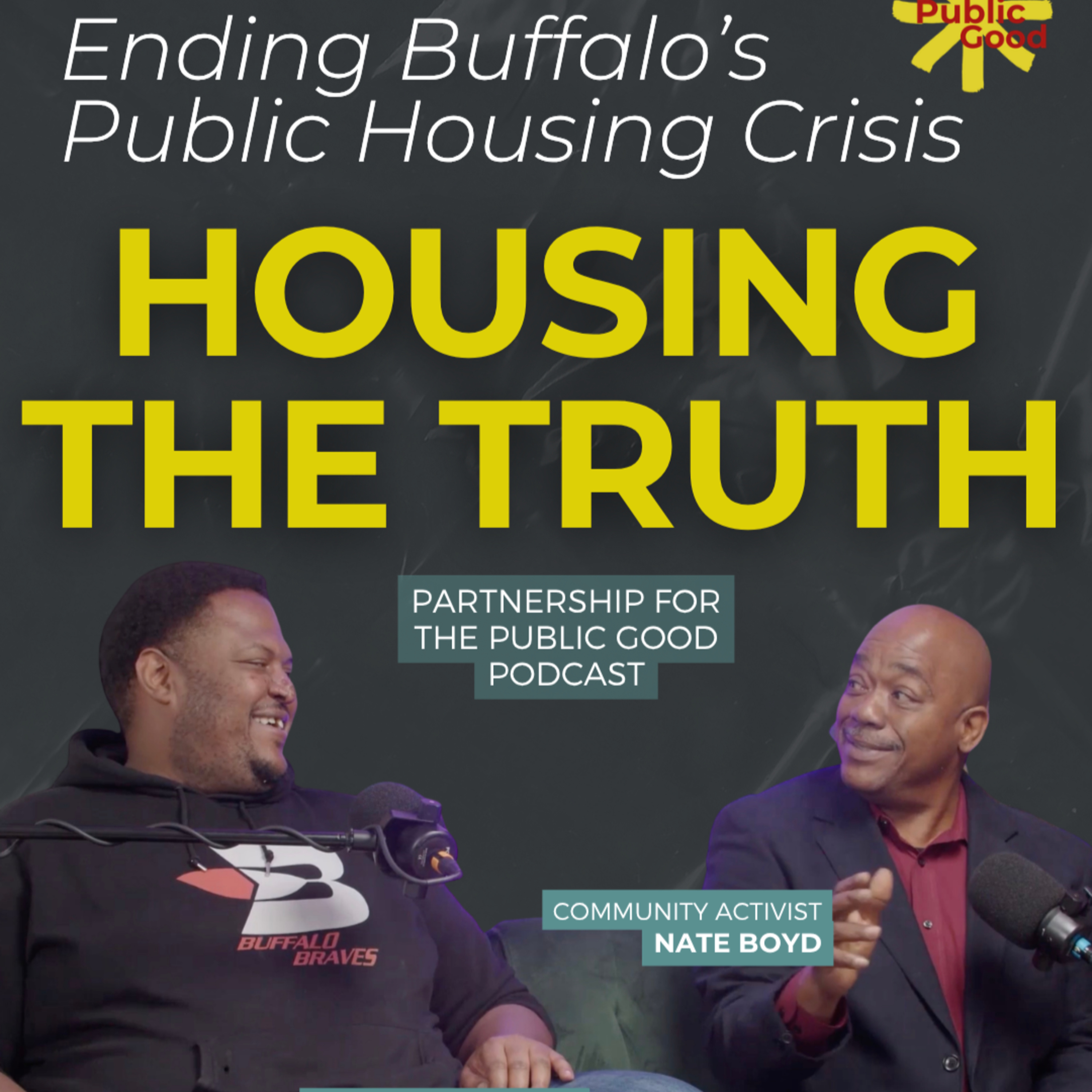 Decades of Neglect: Inside Buffalo's Public Housing Crisis | The Public Good Podcast episode artwork