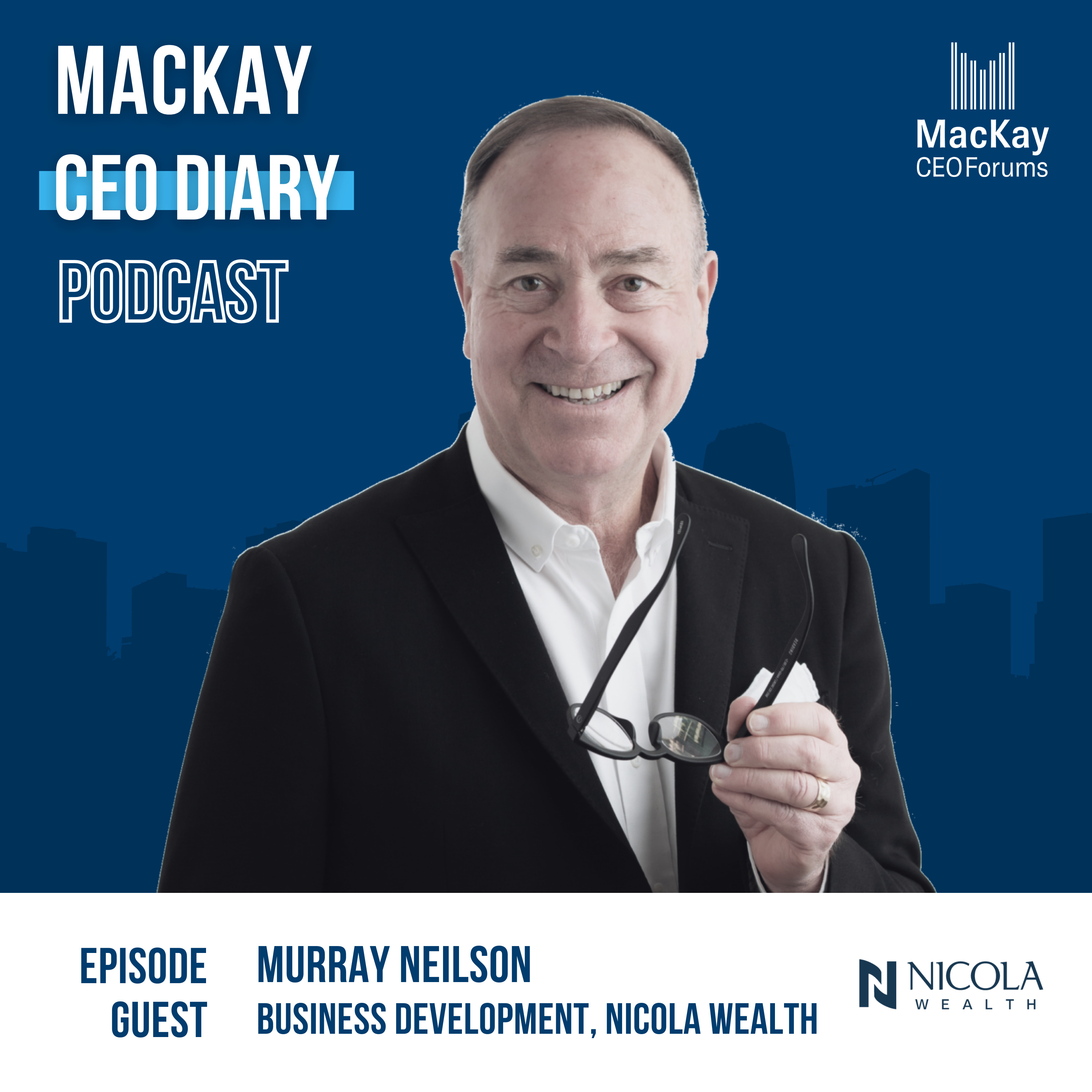 MacKay CEO Diary Podcast