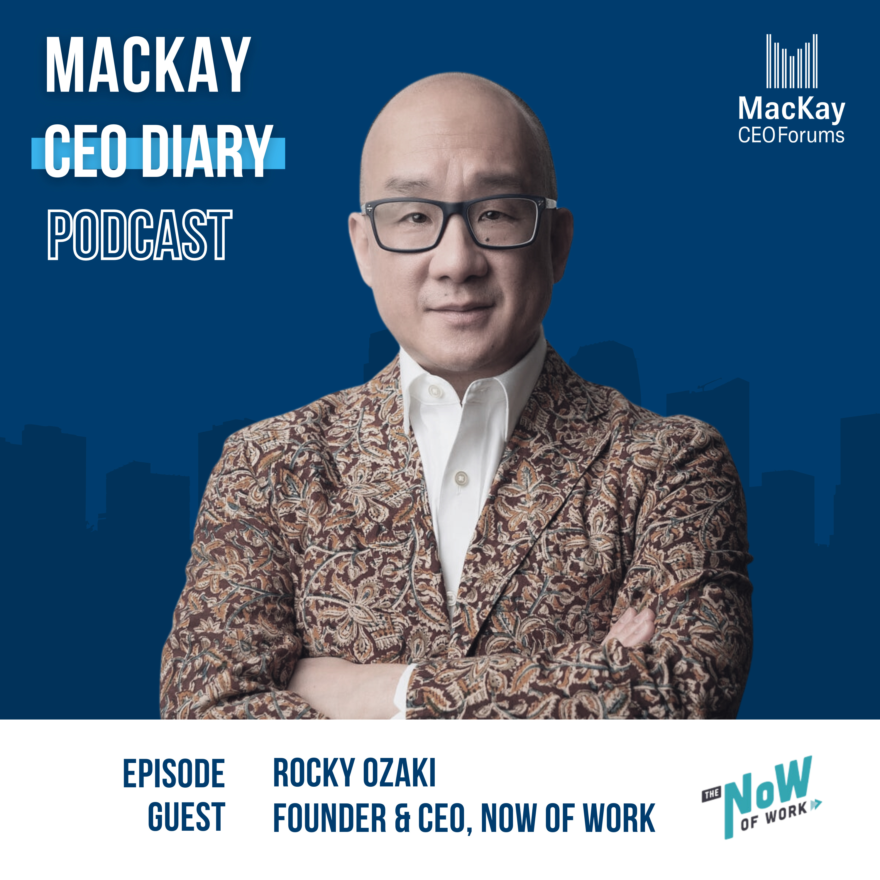 MacKay CEO Diary Podcast