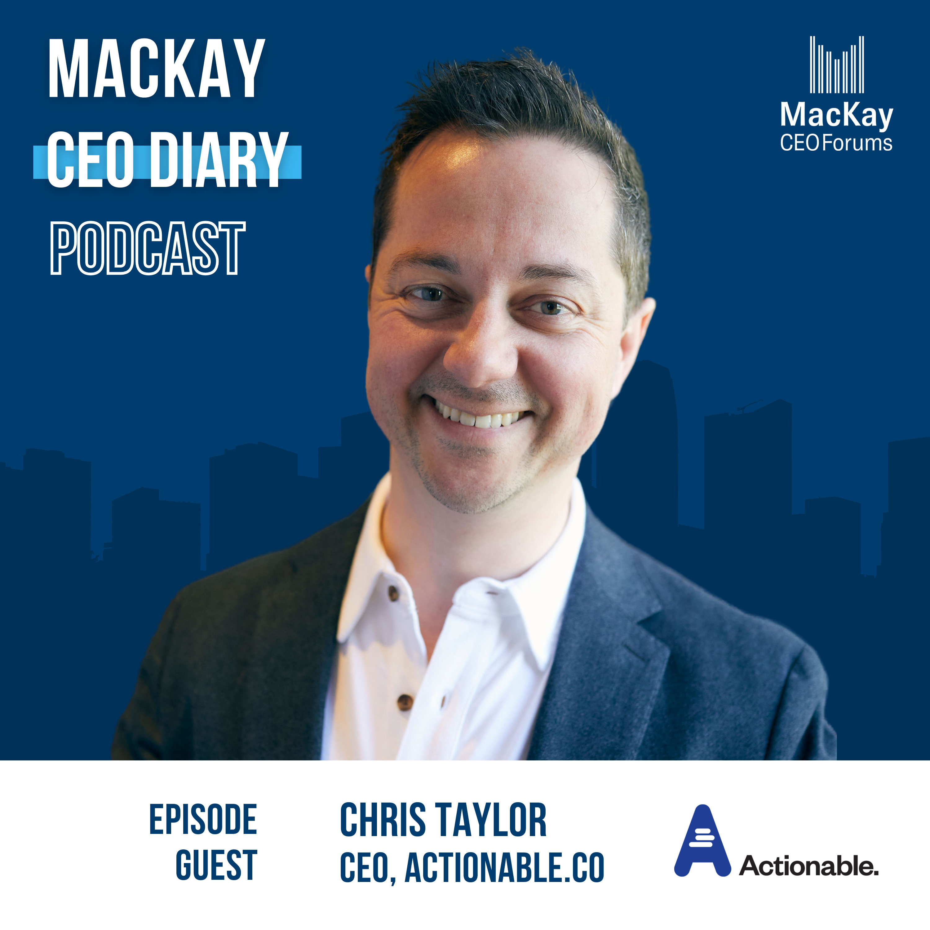 MacKay CEO Diary Podcast