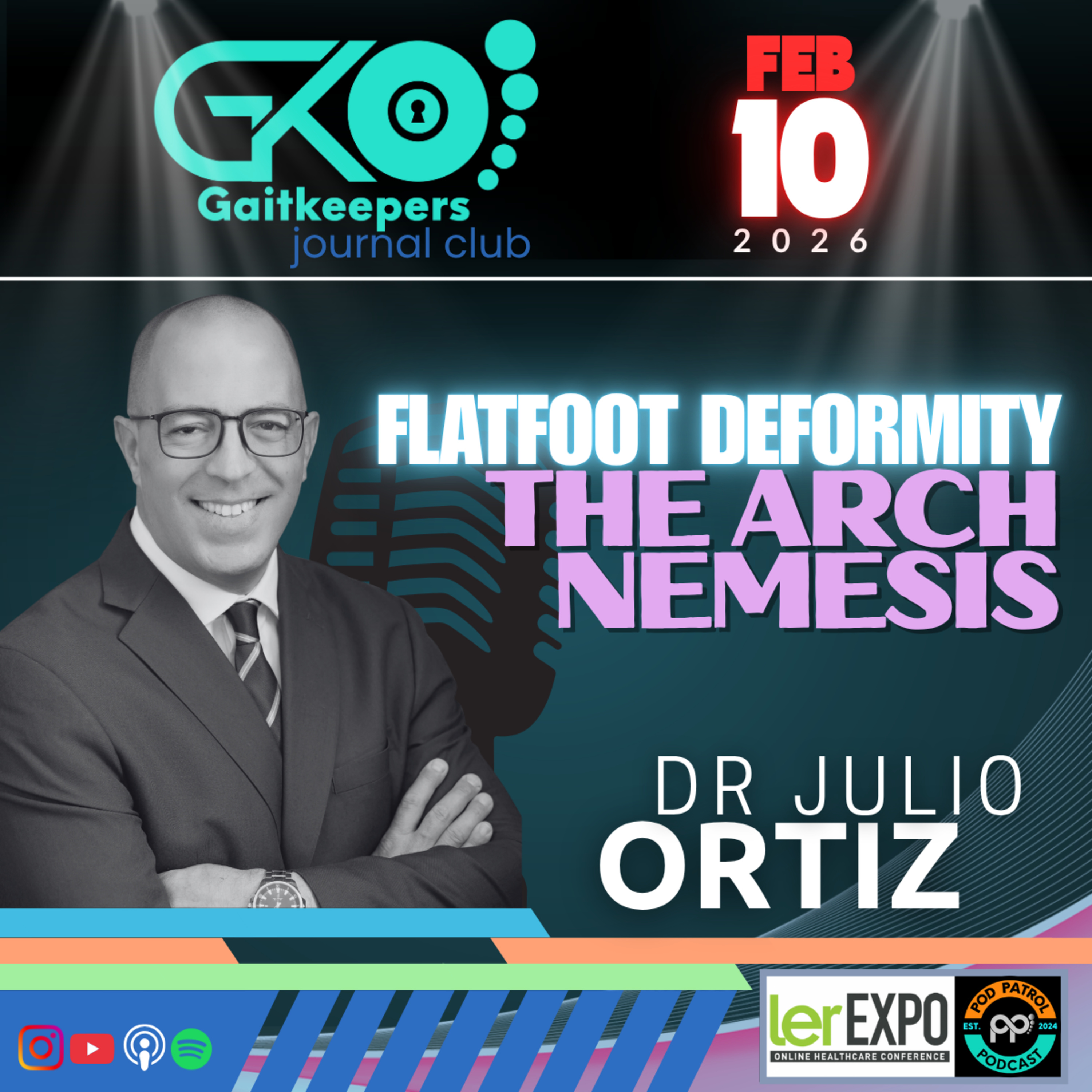 S3.E17 - Flatfoot: The Arch Nemesis with Dr. Julio Ortiz and Dr. Michael Theodoulou