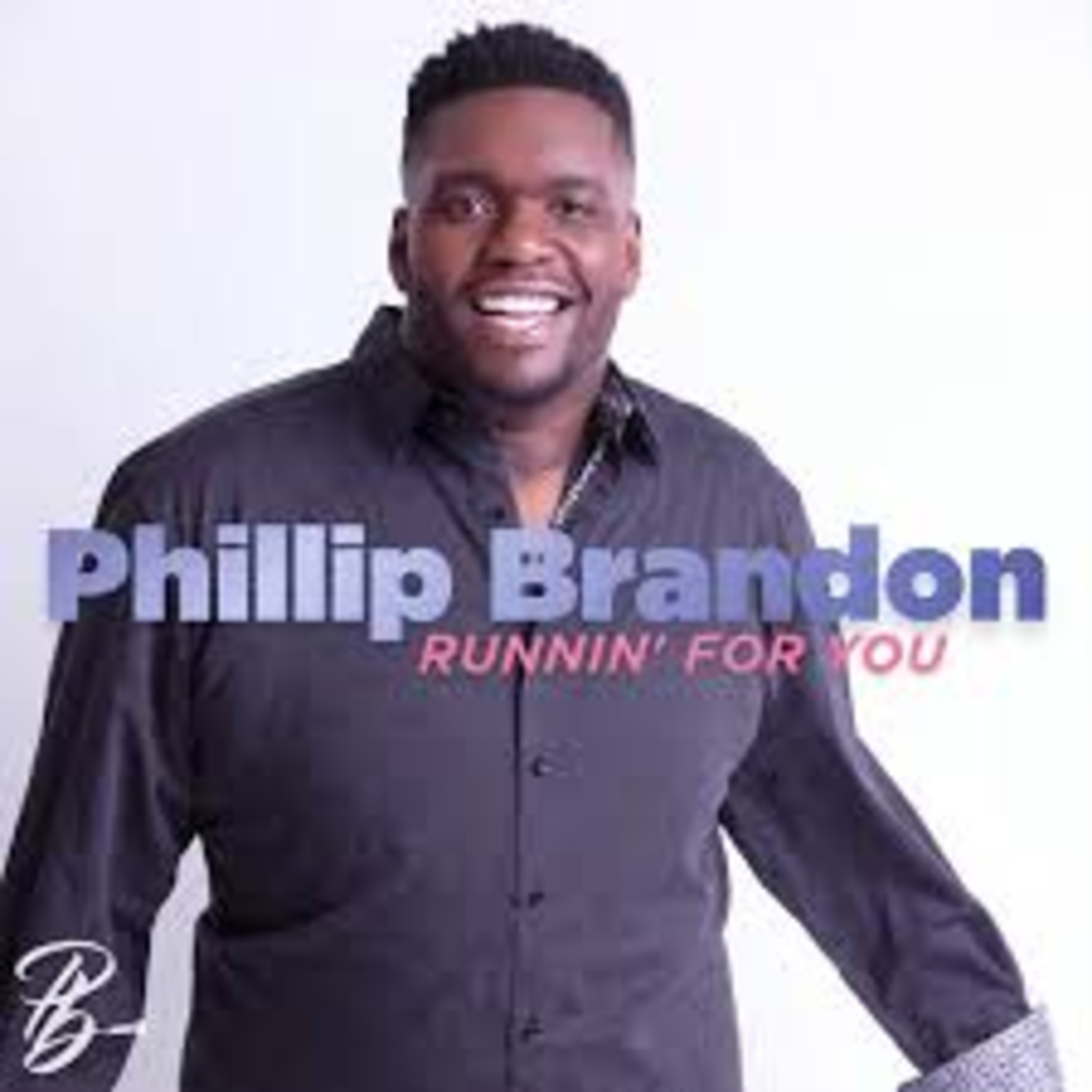 Phillip Brandon - Runnin For You episode artwork