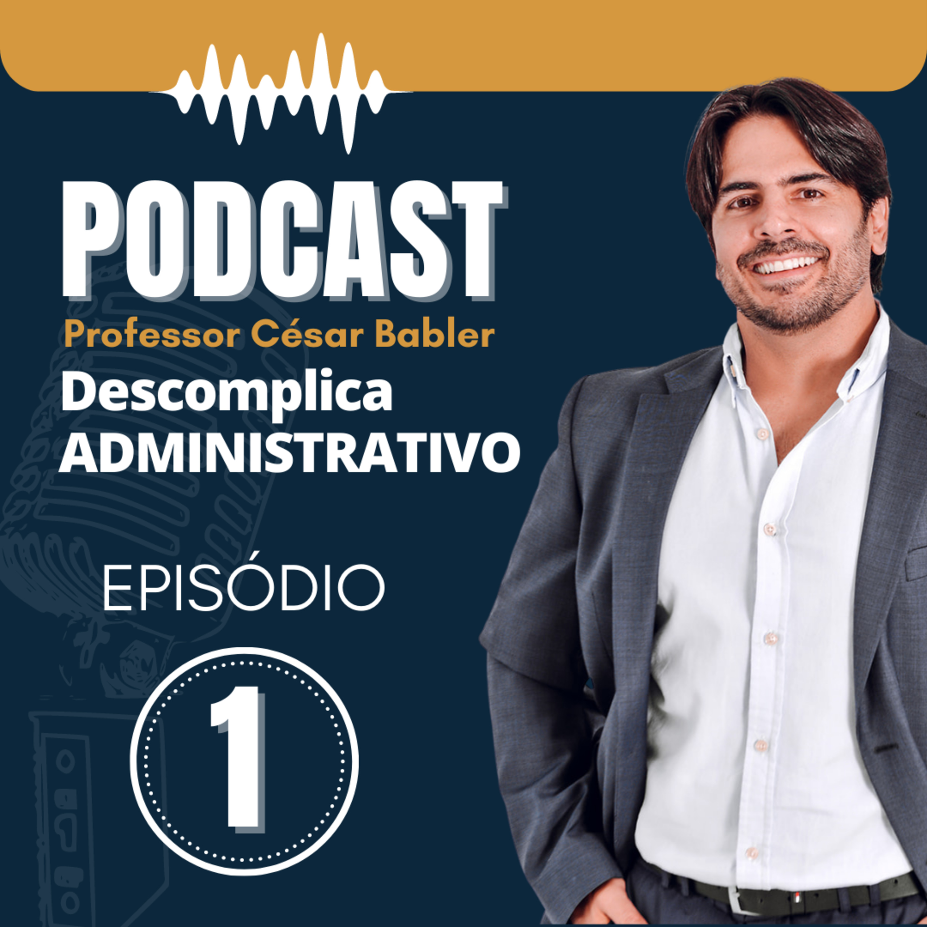 Podcast Descomplica Administrativo