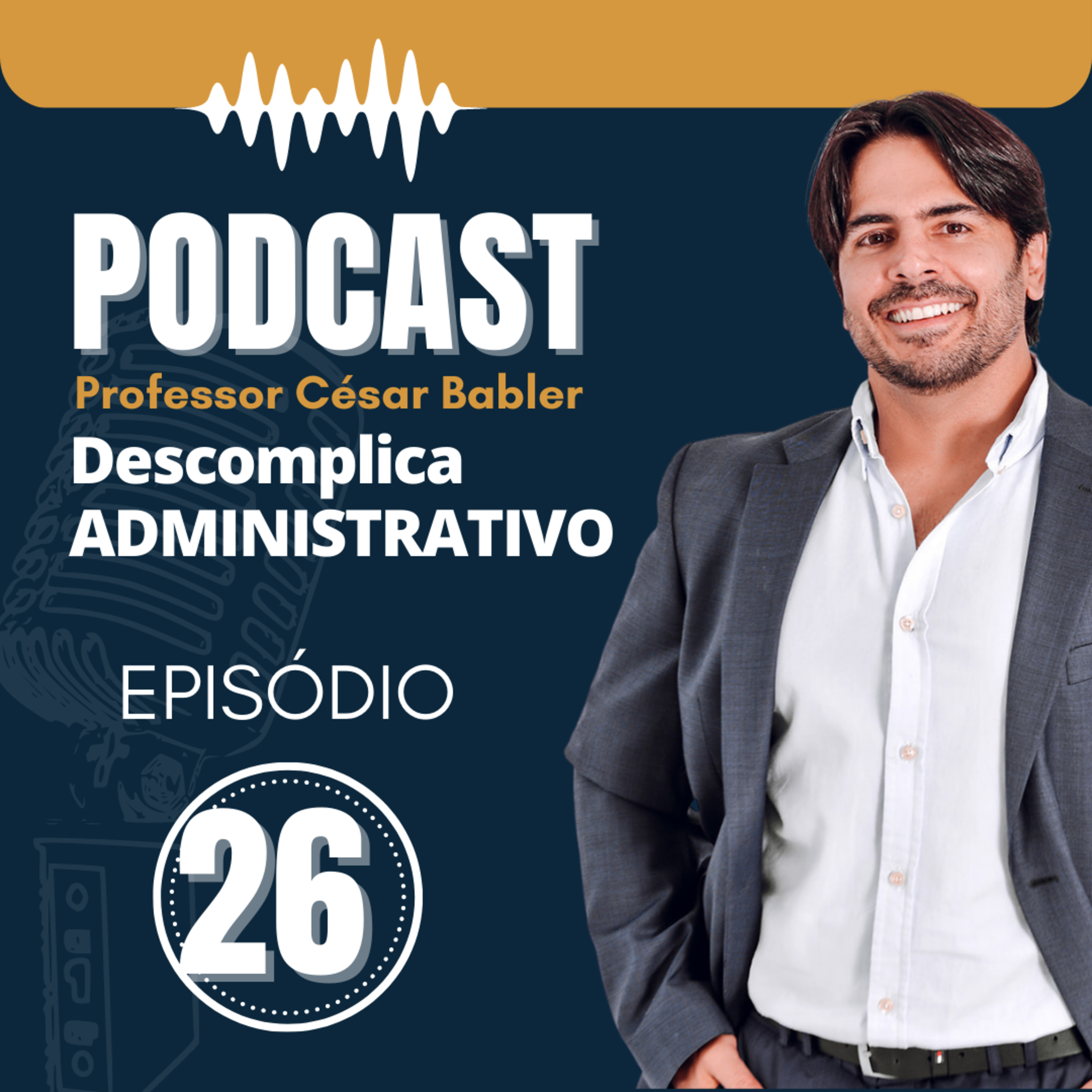 Podcast Descomplica Administrativo