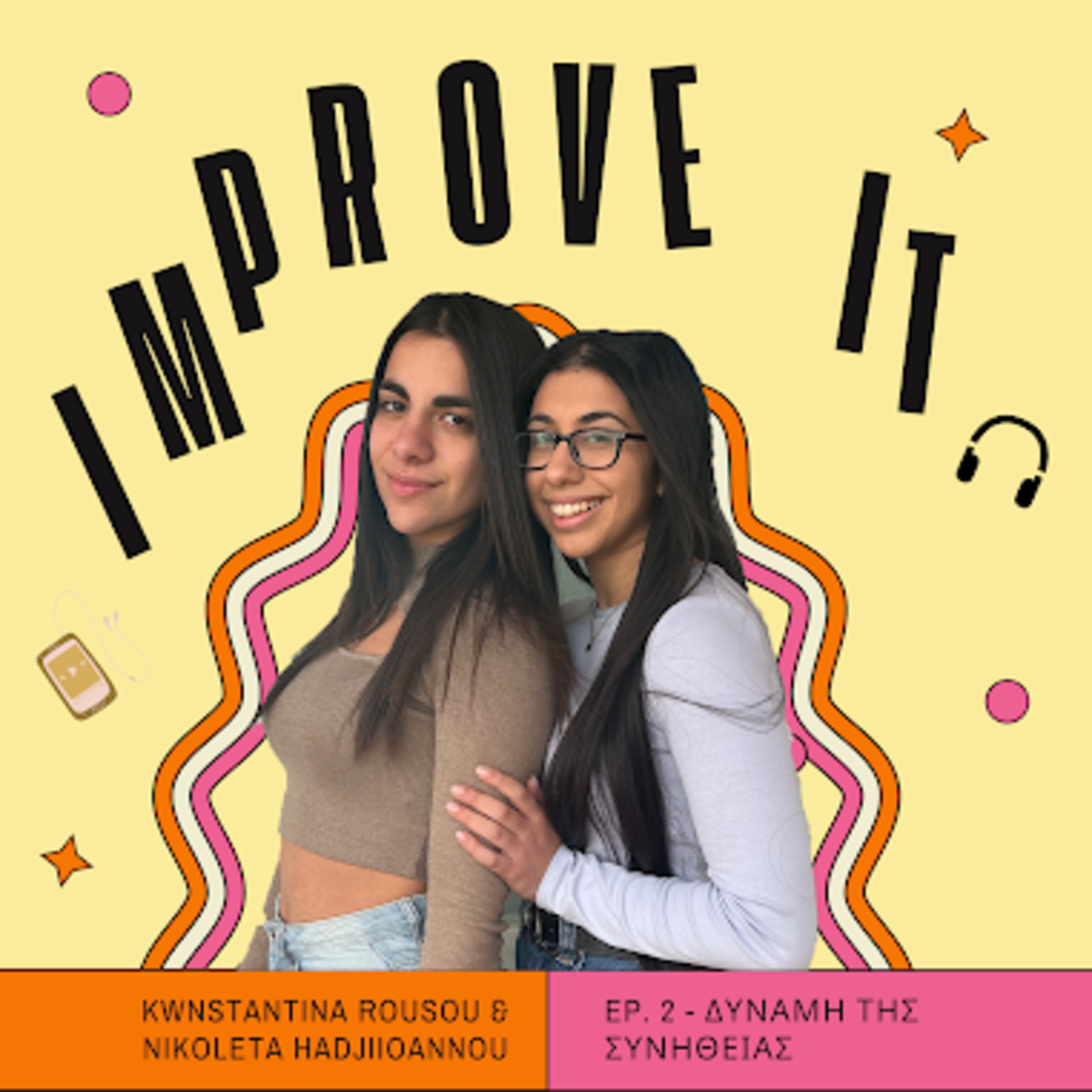 Improve It | Η συνήθεια | E02 episode artwork