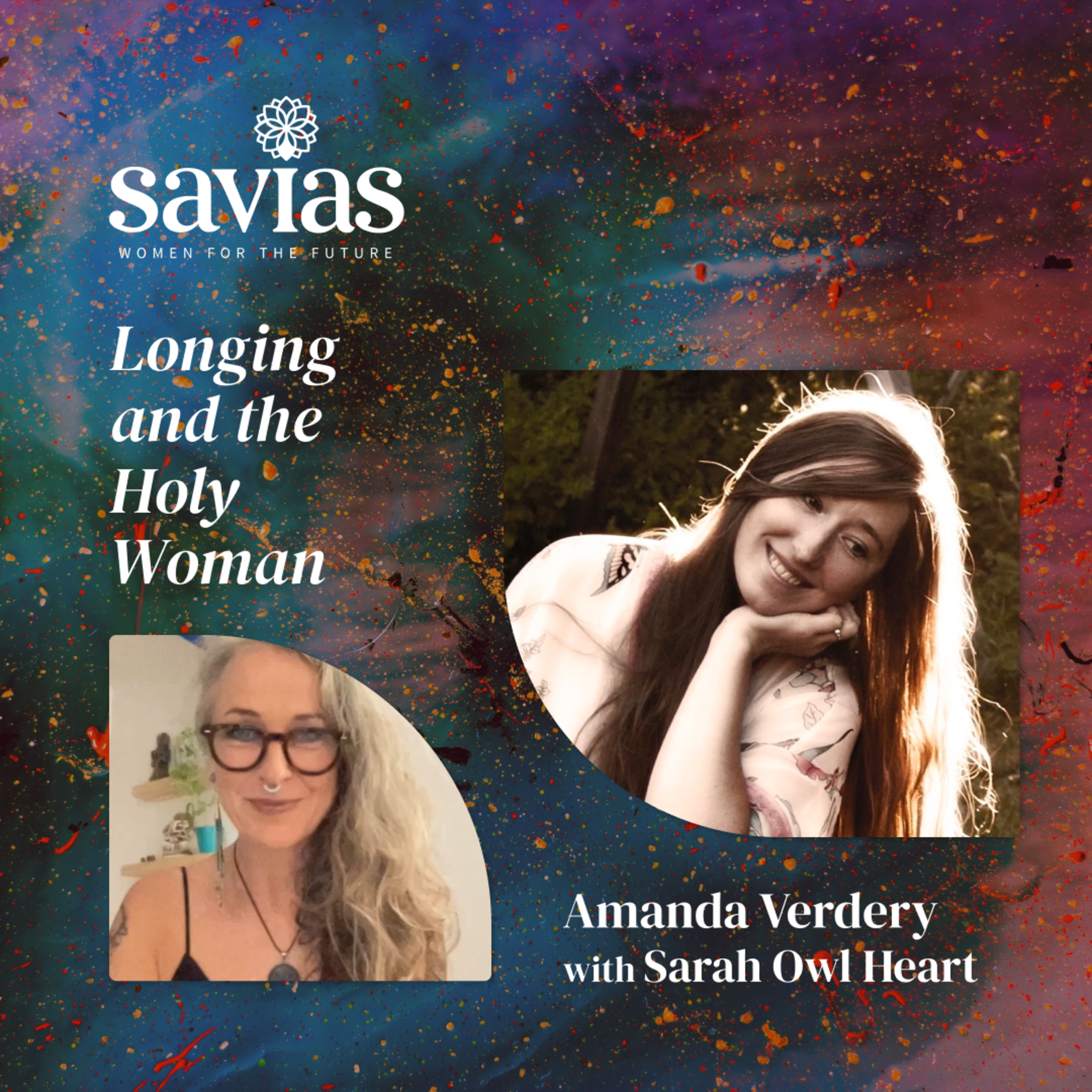 Amanda Verdery interviewed by Sarah Owl Heart | Longing and the Holy Woman episode artwork