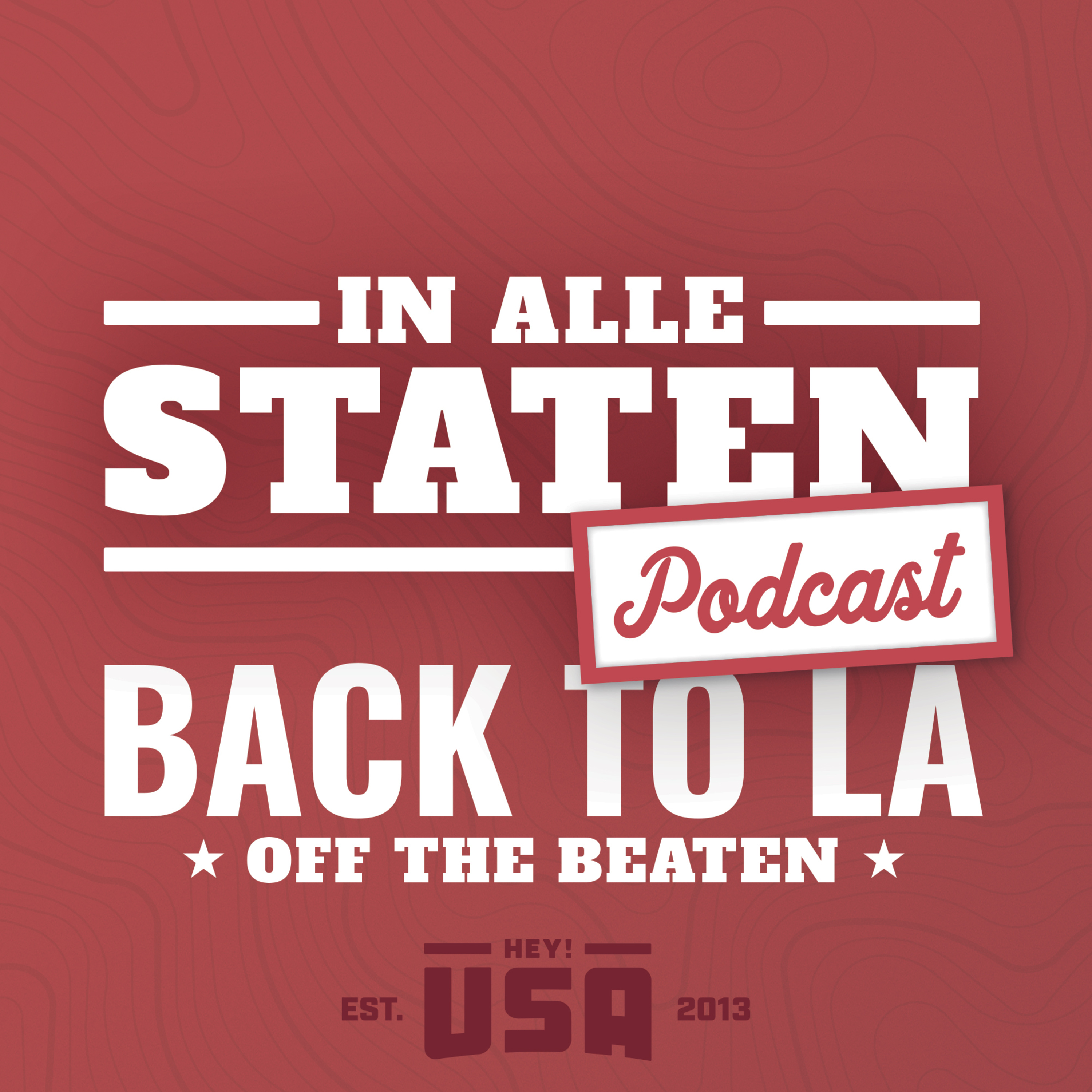 Back to LA - off the beaten path - #36 In Alle Staten episode artwork
