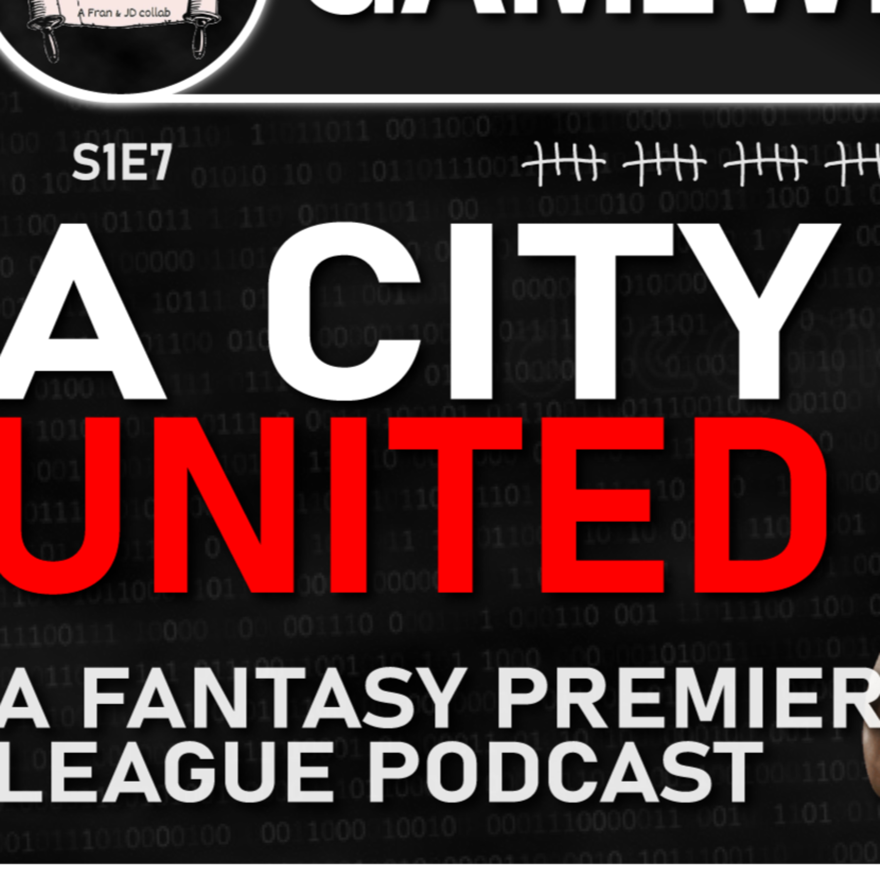 A City United | FPL Script | Gameweek 37 | Fantasy Premier League 2022/23 | Season 1 Episode 7 episode artwork