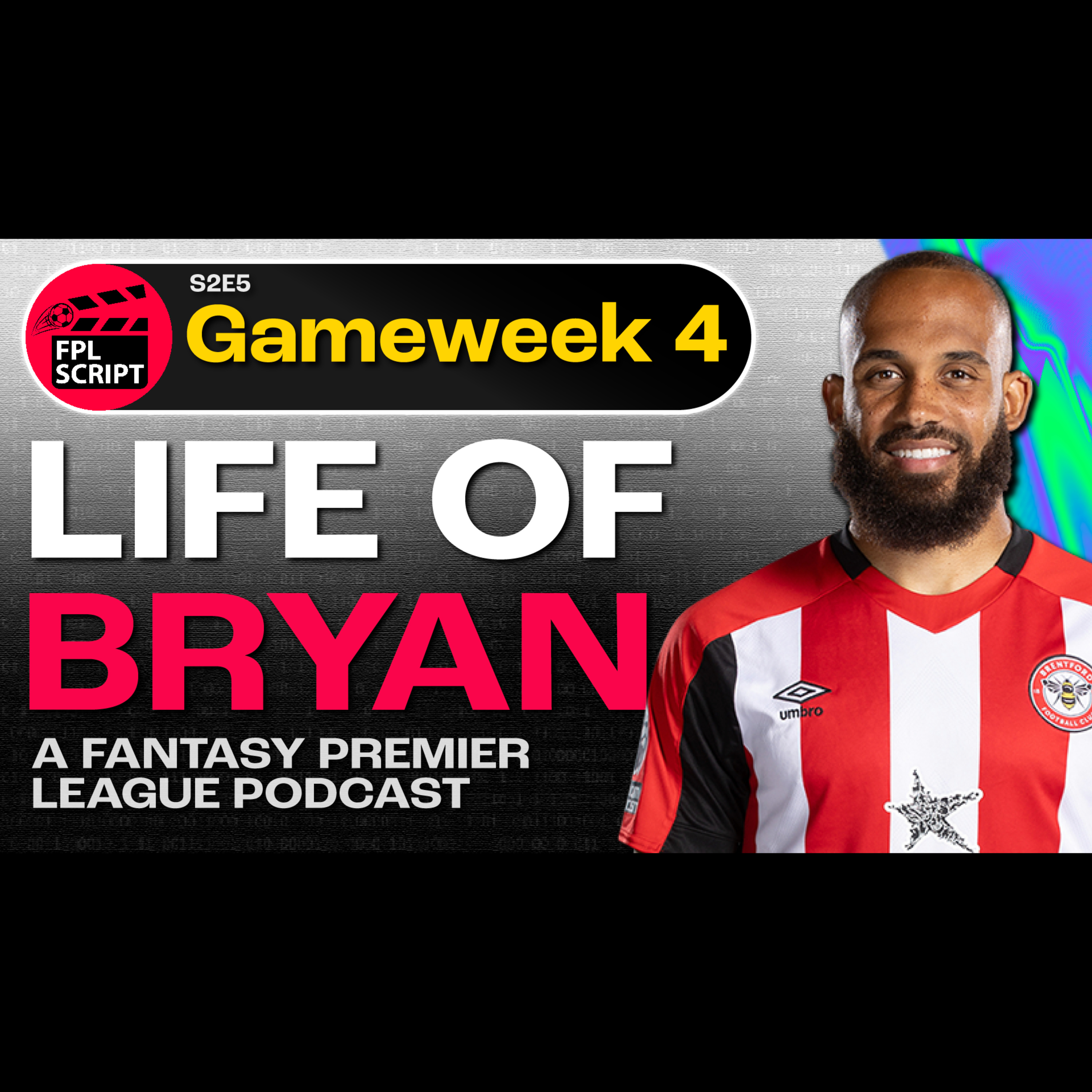 Life of Bryan Mbeumo | Gameweek 4 | Fantasy Premier League 2023/24 | Season 2 Episode 5 episode artwork