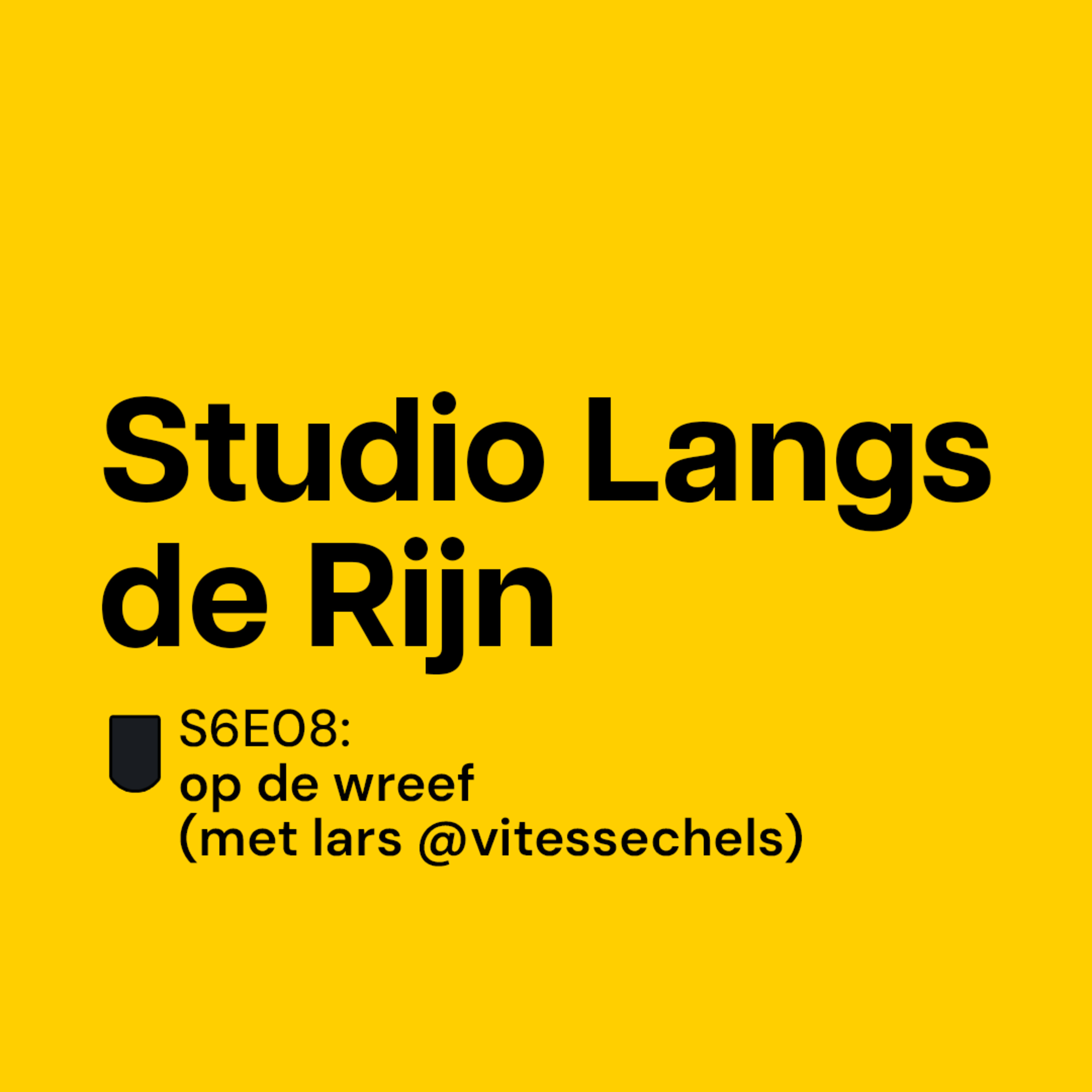 S6E8: Op de wreef (met Lars @VitesseChels)
