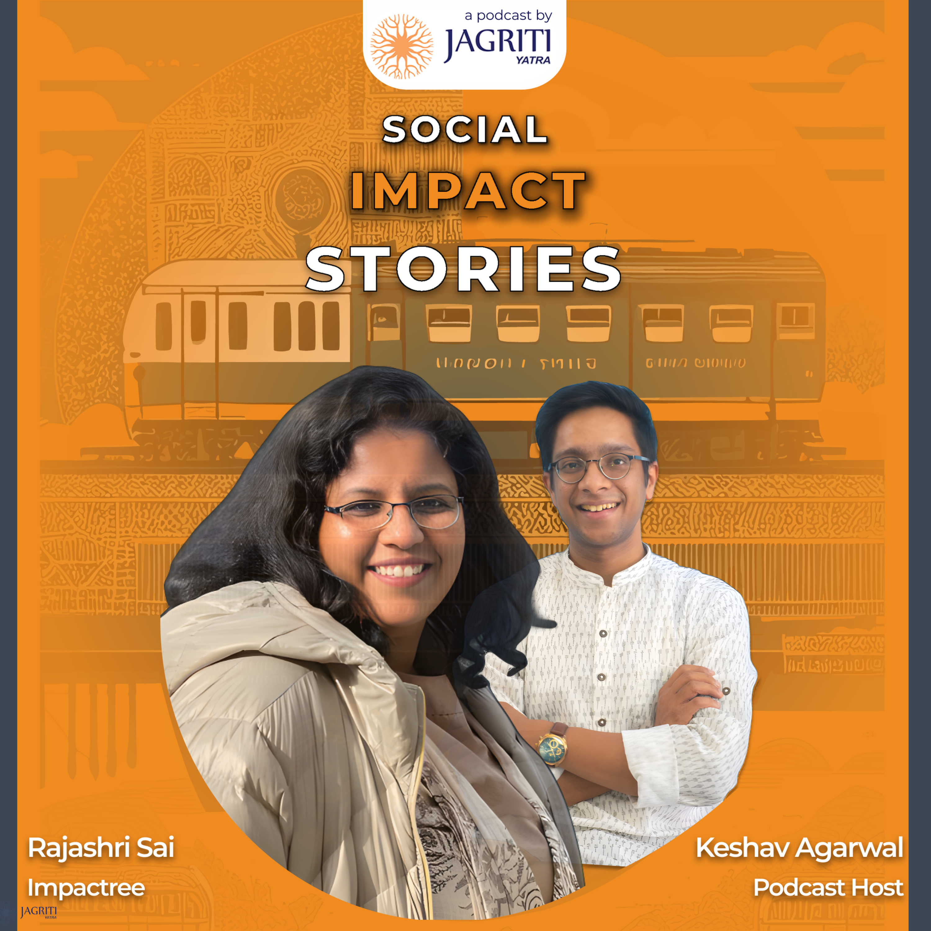 Social Impact Stories: A Jagriti Yatra podcast in Hinglish by Keshav Aggarwal